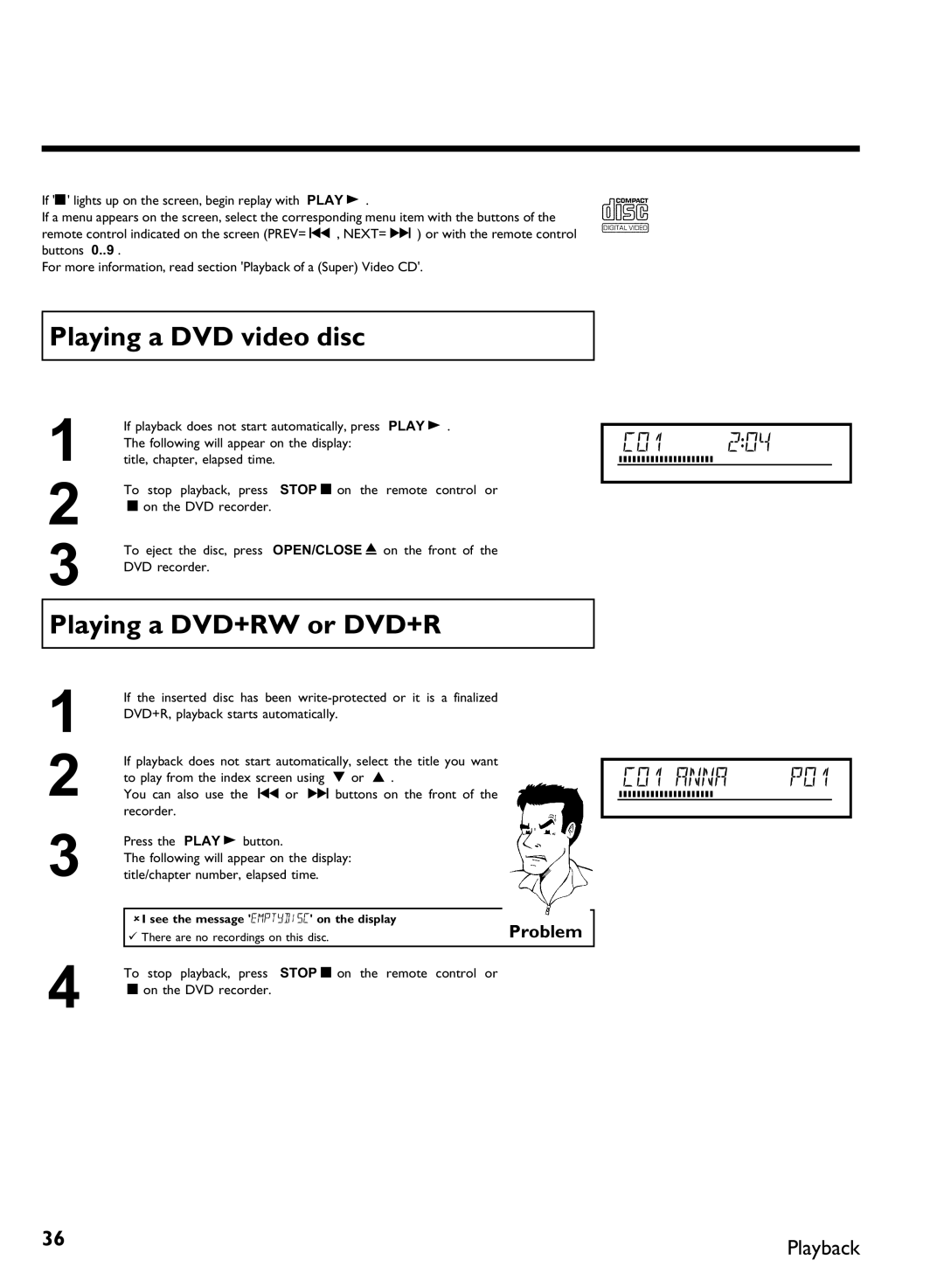 Philips DVDR3370H manual Playing a DVD video disc, Playing a DVD+RW or DVD+R 