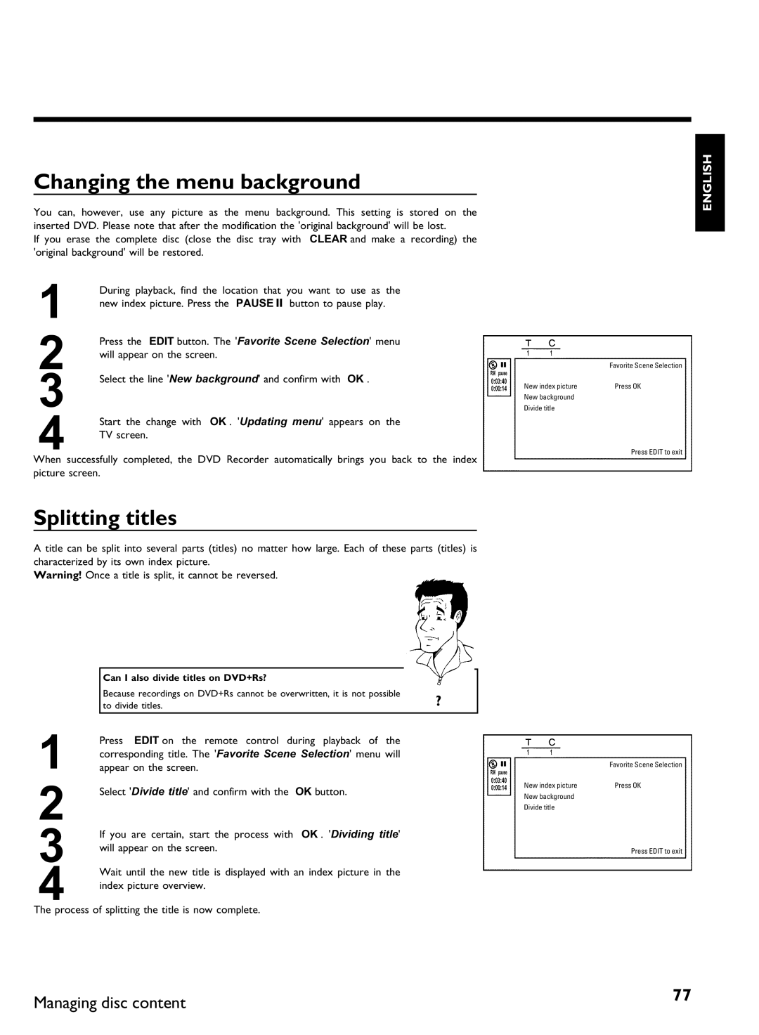 Philips DVDR3370H manual Changing the menu background, Splitting titles, Can I also divide titles on DVD+Rs? 