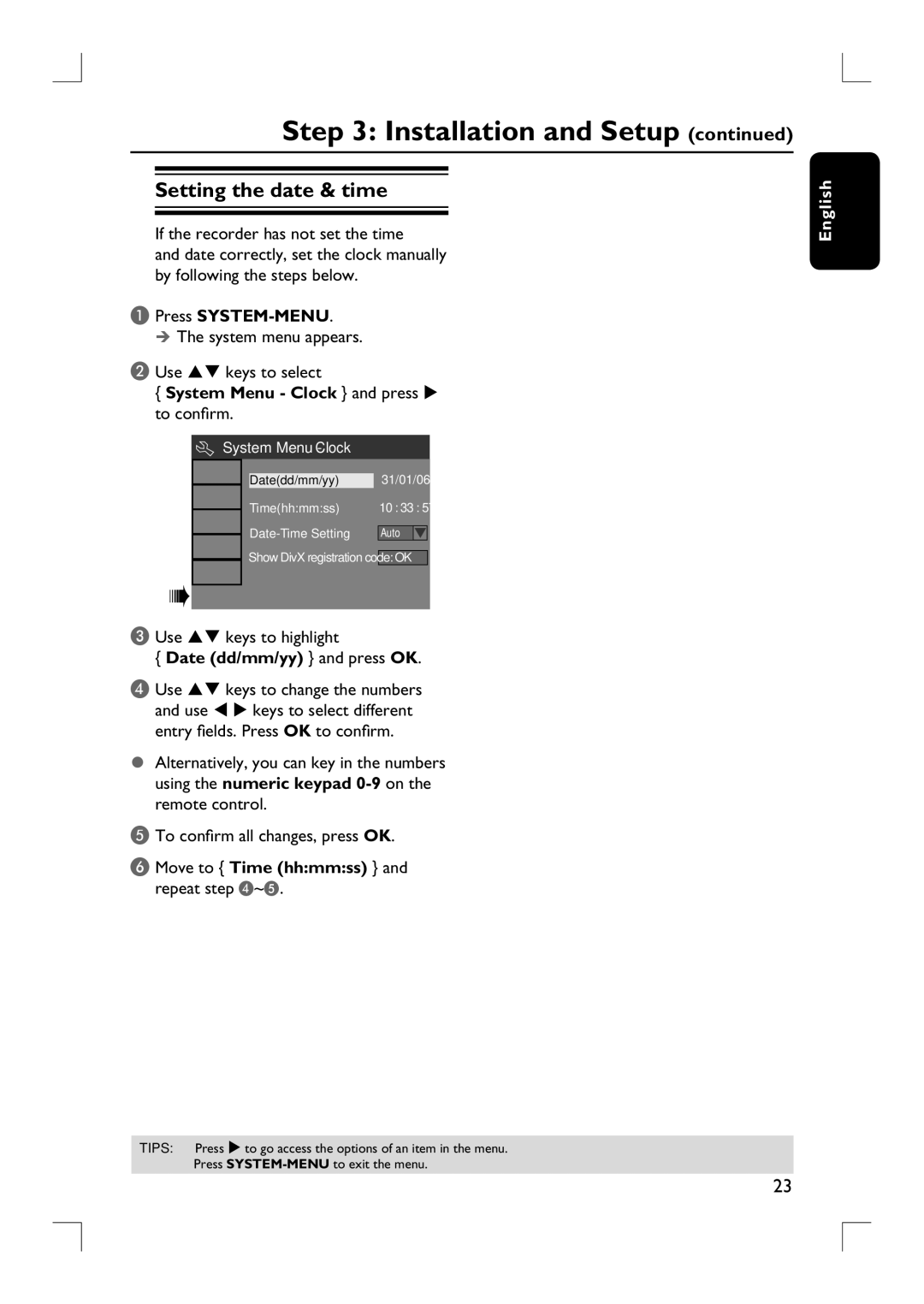 Philips DVDR3380 Setting the date & time, If the recorder has not set the time, System menu appears Use ST keys to select 