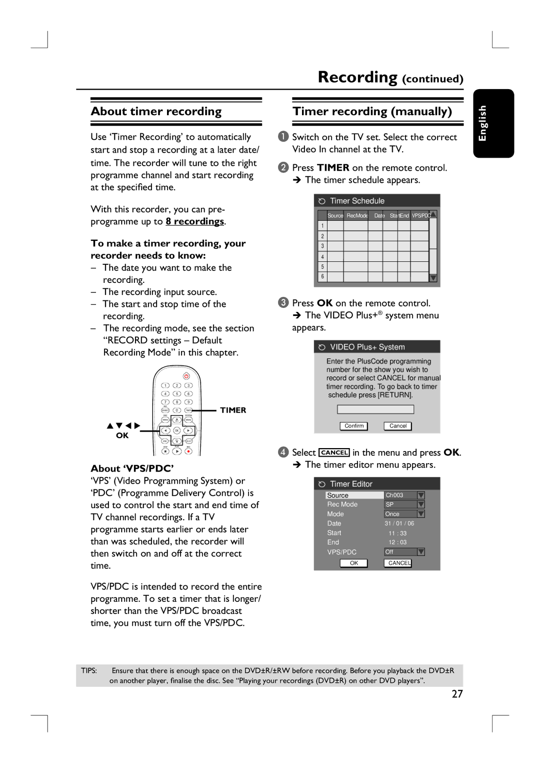 Philips DVDR3380 About timer recording, Timer recording manually, To make a timer recording, your recorder needs to know 