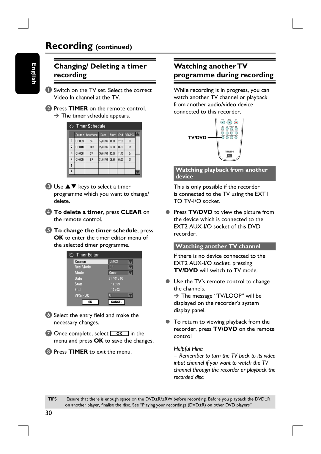 Philips DVDR3380 user manual Changing/ Deleting a timer recording, Watching another TV programme during recording 