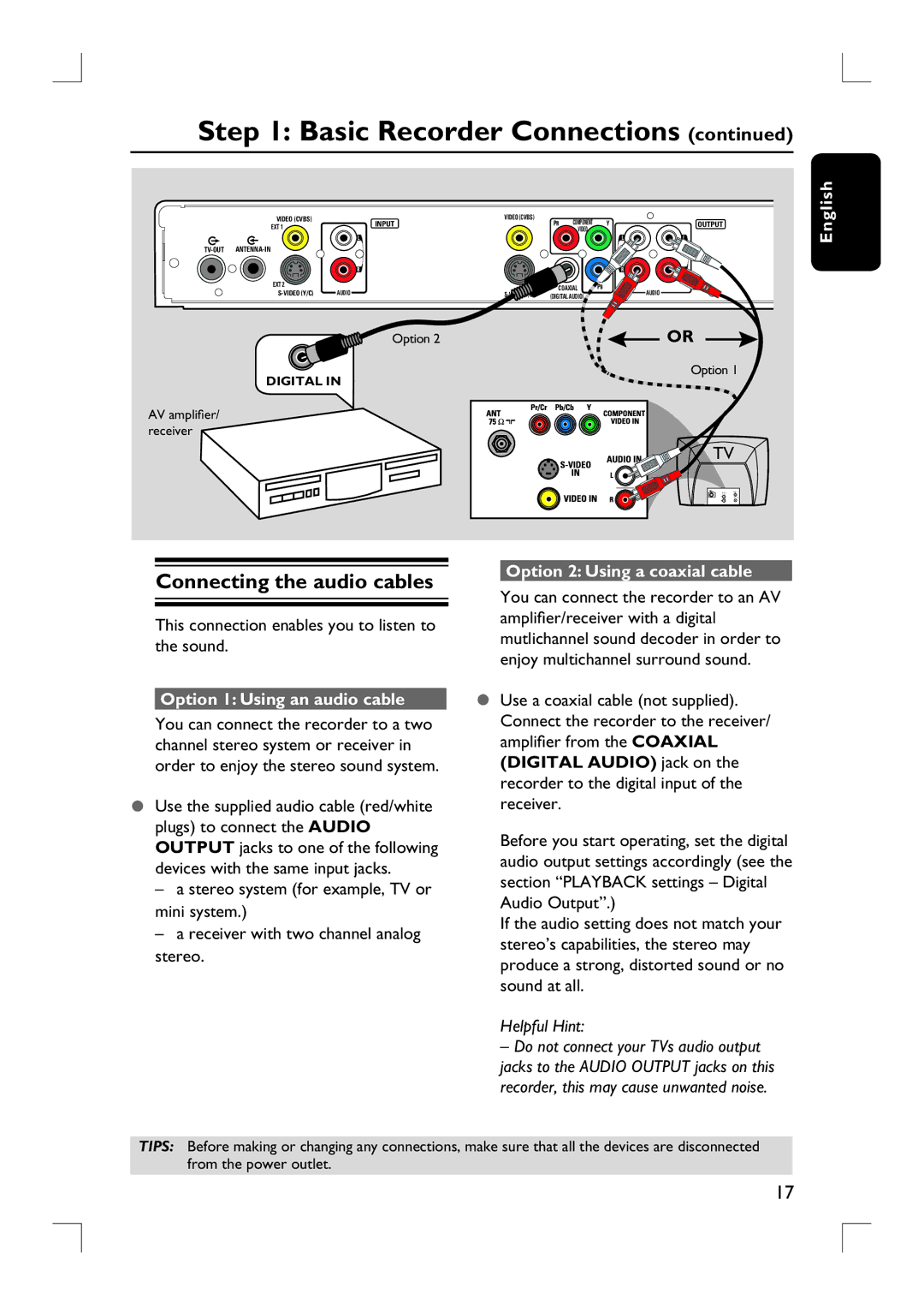 Philips DVDR3390 user manual Connecting the audio cables, This connection enables you to listen to the sound 