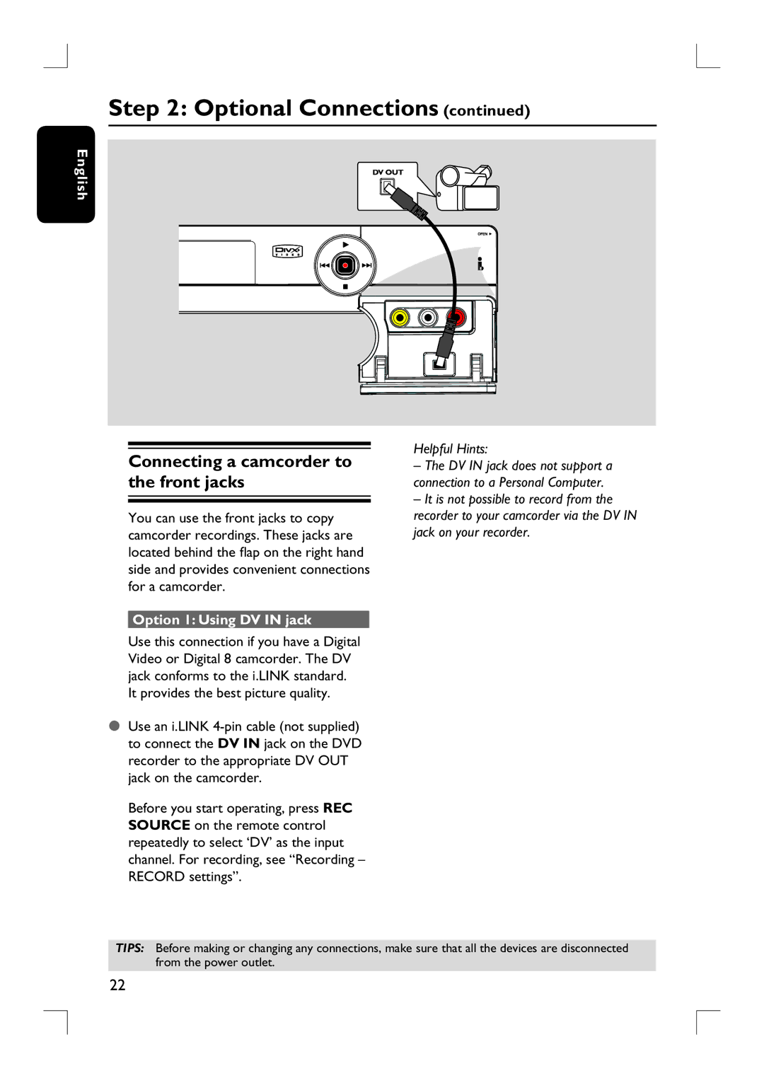 Philips DVDR3390 user manual Connecting a camcorder to the front jacks, Option 1 Using DV in jack 