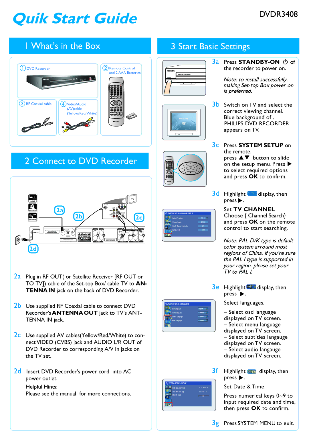 Philips DVDR3408/93 manual What’s in the Box, Connect to DVD Recorder, Start Basic Settings, 3a Press STANDBY-ON 2 