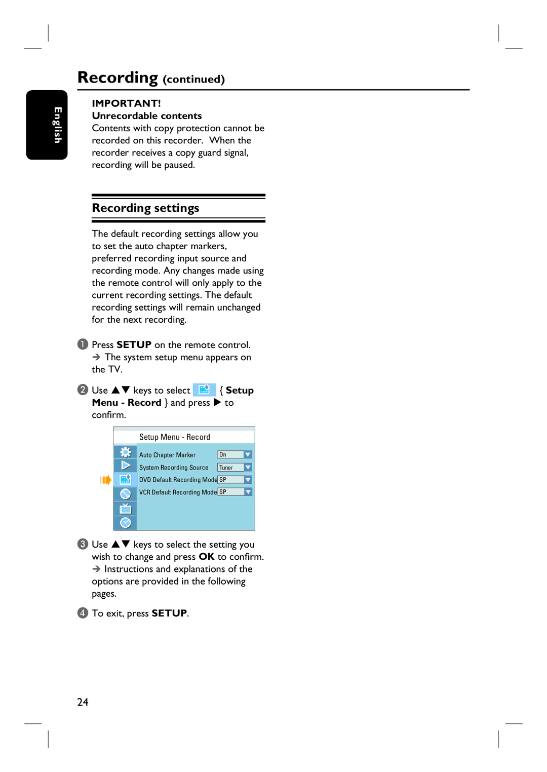 Philips DVDR3430V, DVDR3432V user manual Recording settings, Unrecordable contents 