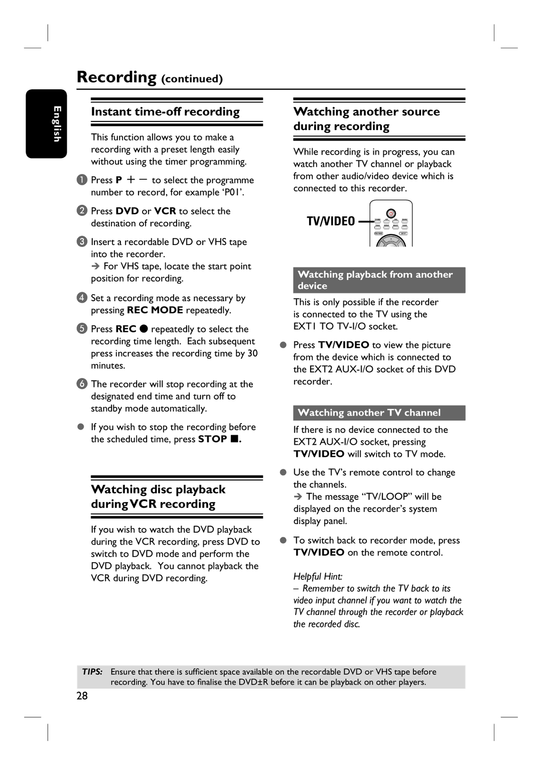 Philips DVDR3430V, DVDR3432V user manual Instant time-off recording, Watching disc playback during VCR recording, Tv/Video 