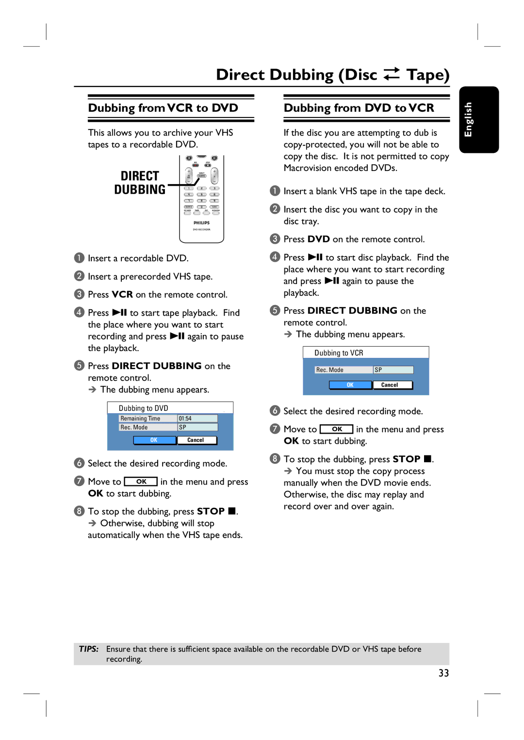 Philips DVDR3432V Direct Dubbing Disc î Tape, Dubbing from VCR to DVD, Dubbing from DVD to VCR, Press Direct Dubbing on 