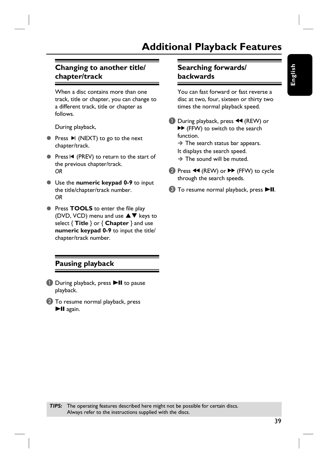 Philips DVDR3432V, DVDR3430V Additional Playback Features, Changing to another title/ chapter/track, Pausing playback 