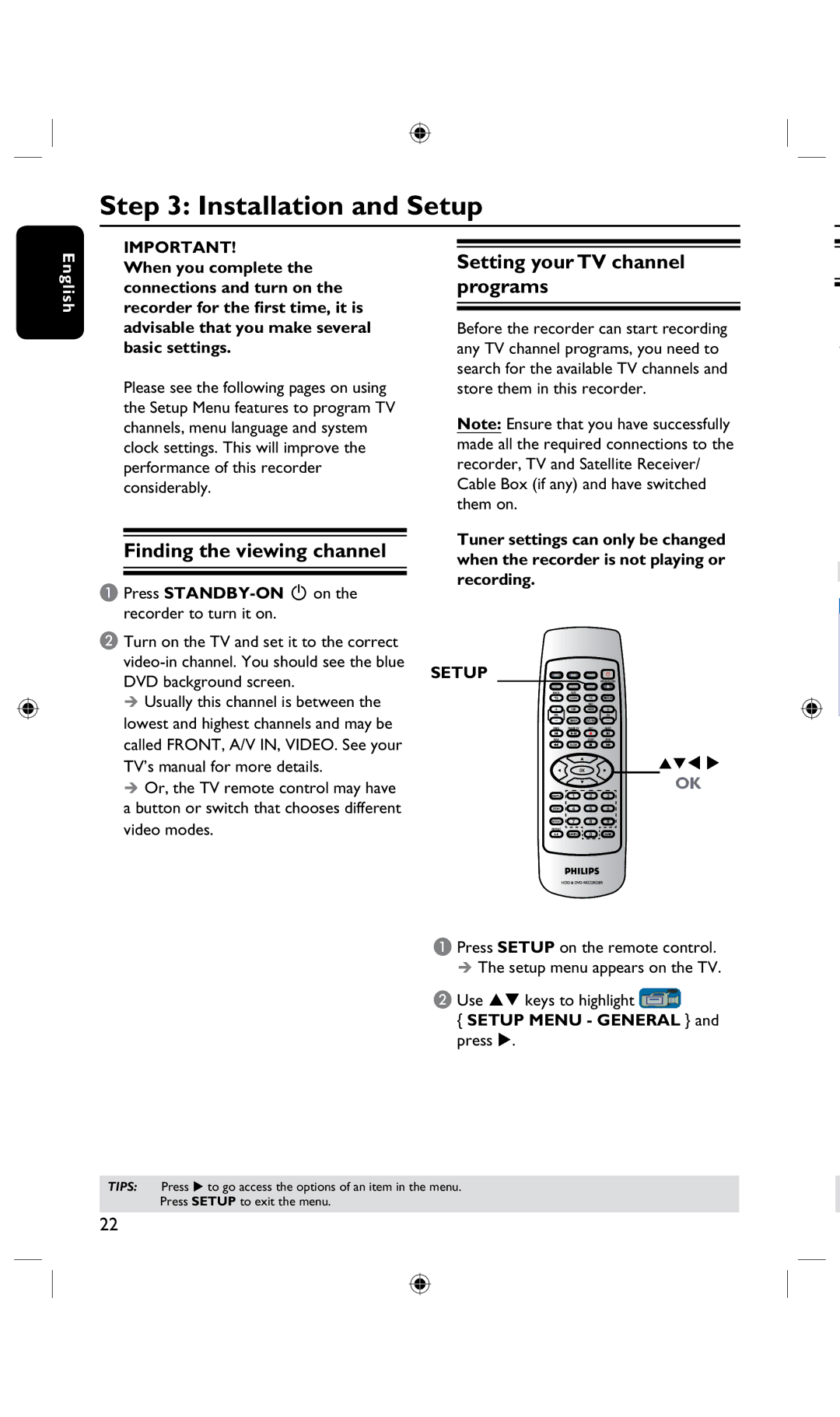 Philips DVDR3425H, DVDR3435H Installation and Setup, Finding the viewing channel, Setting your TV channel programs 