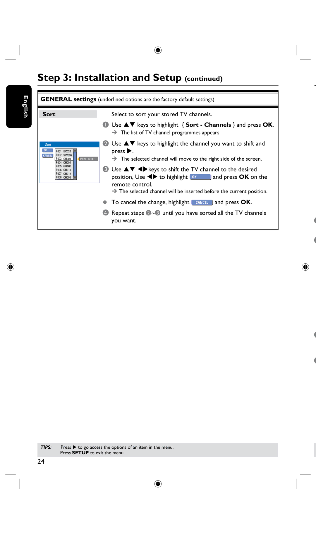 Philips DVDR3435H Sort, Select to sort your stored TV channels, To cancel the change, highlight Cancelok Press OK 