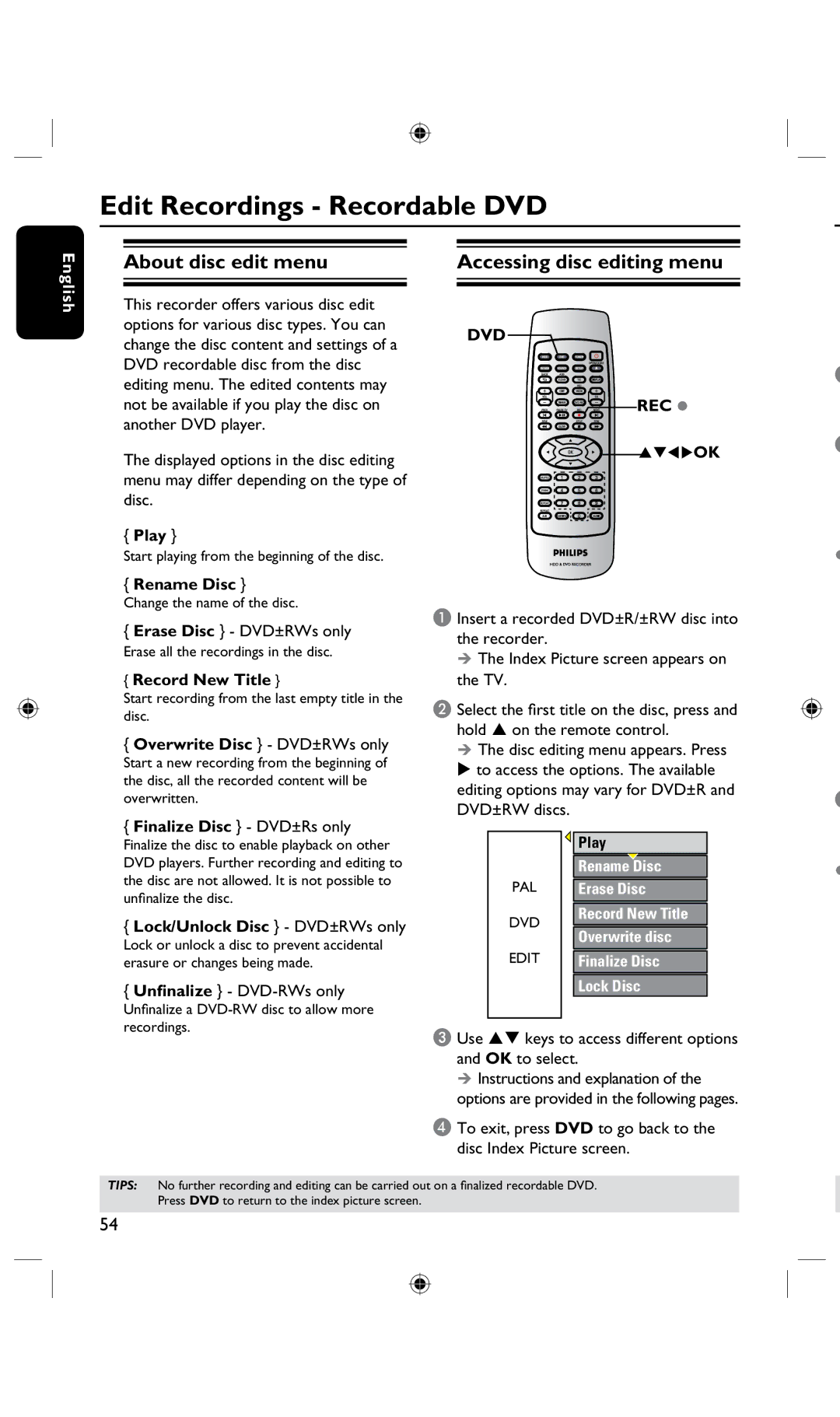 Philips DVDR3425H, DVDR3435H/93 Edit Recordings Recordable DVD, About disc edit menu Accessing disc editing menu 