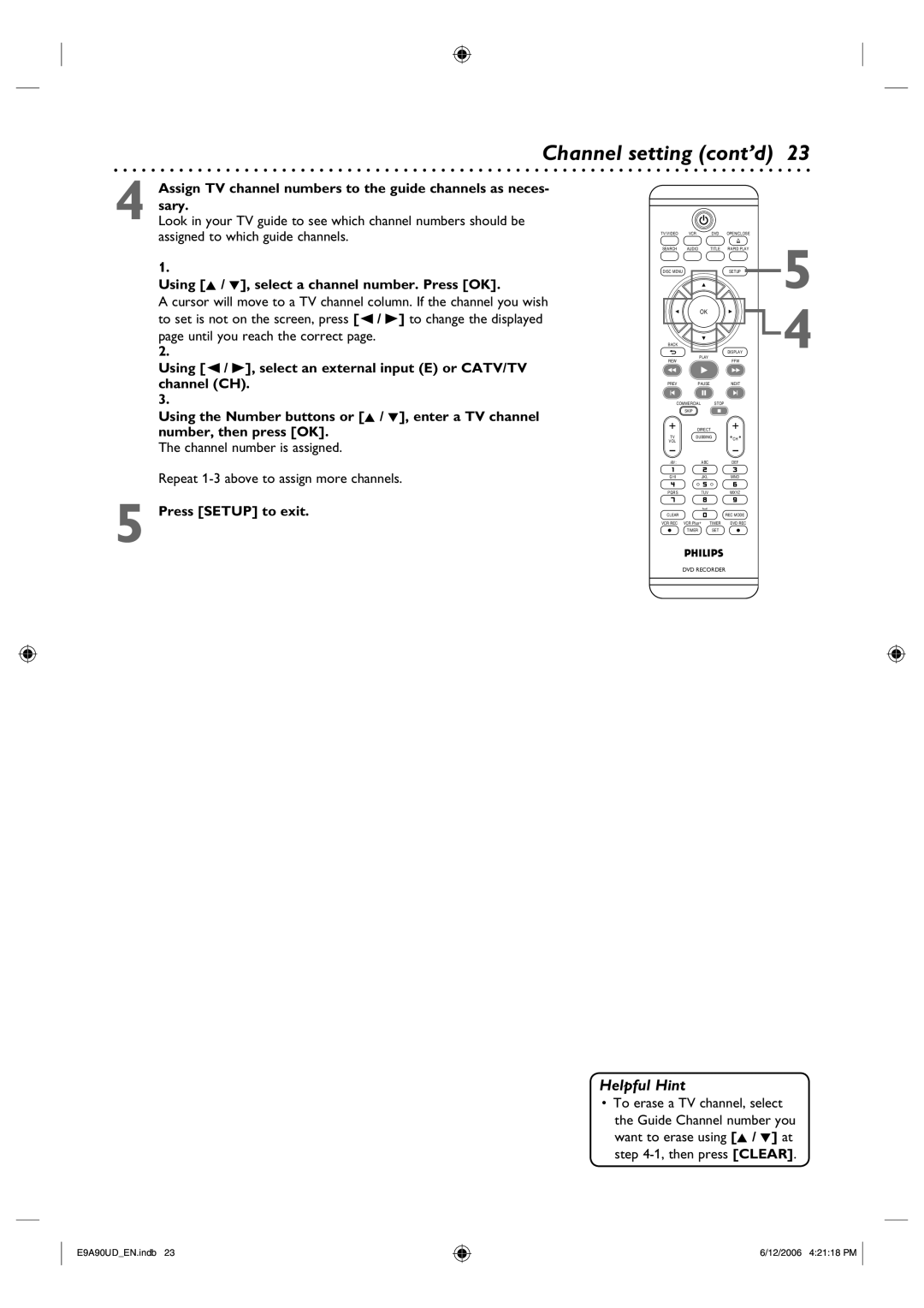 Philips DVDR3435V/37 user manual Using K / L, select a channel number. Press OK 