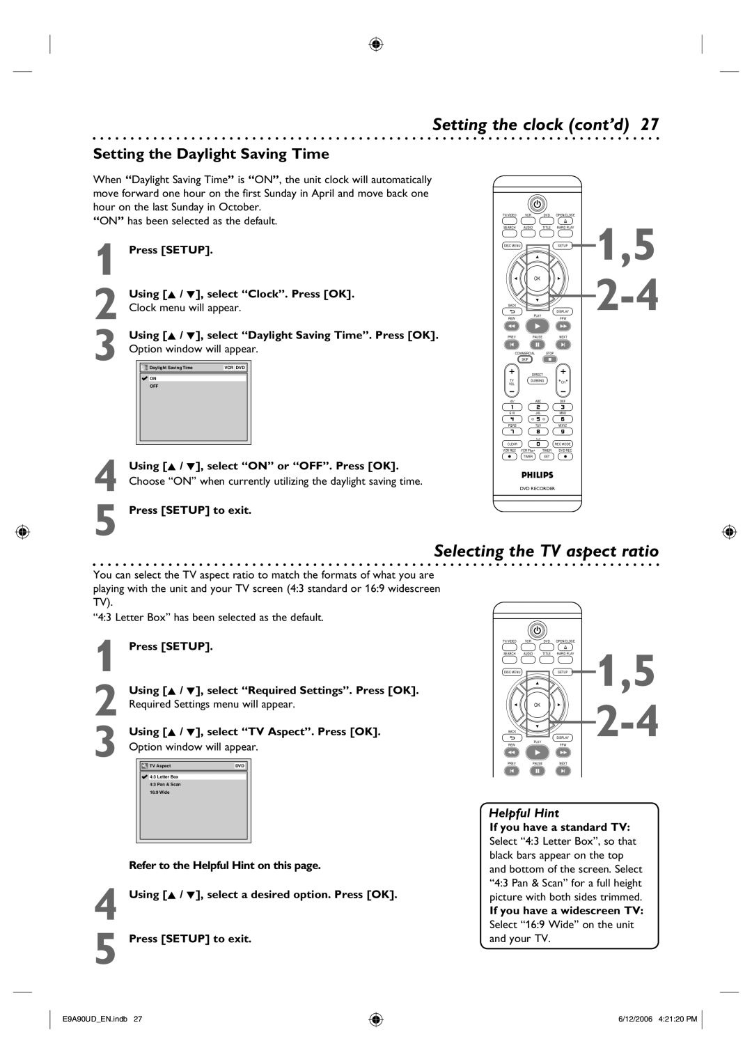 Philips DVDR3435V/37 user manual Selecting the TV aspect ratio, Setting the Daylight Saving Time, If you have a standard TV 