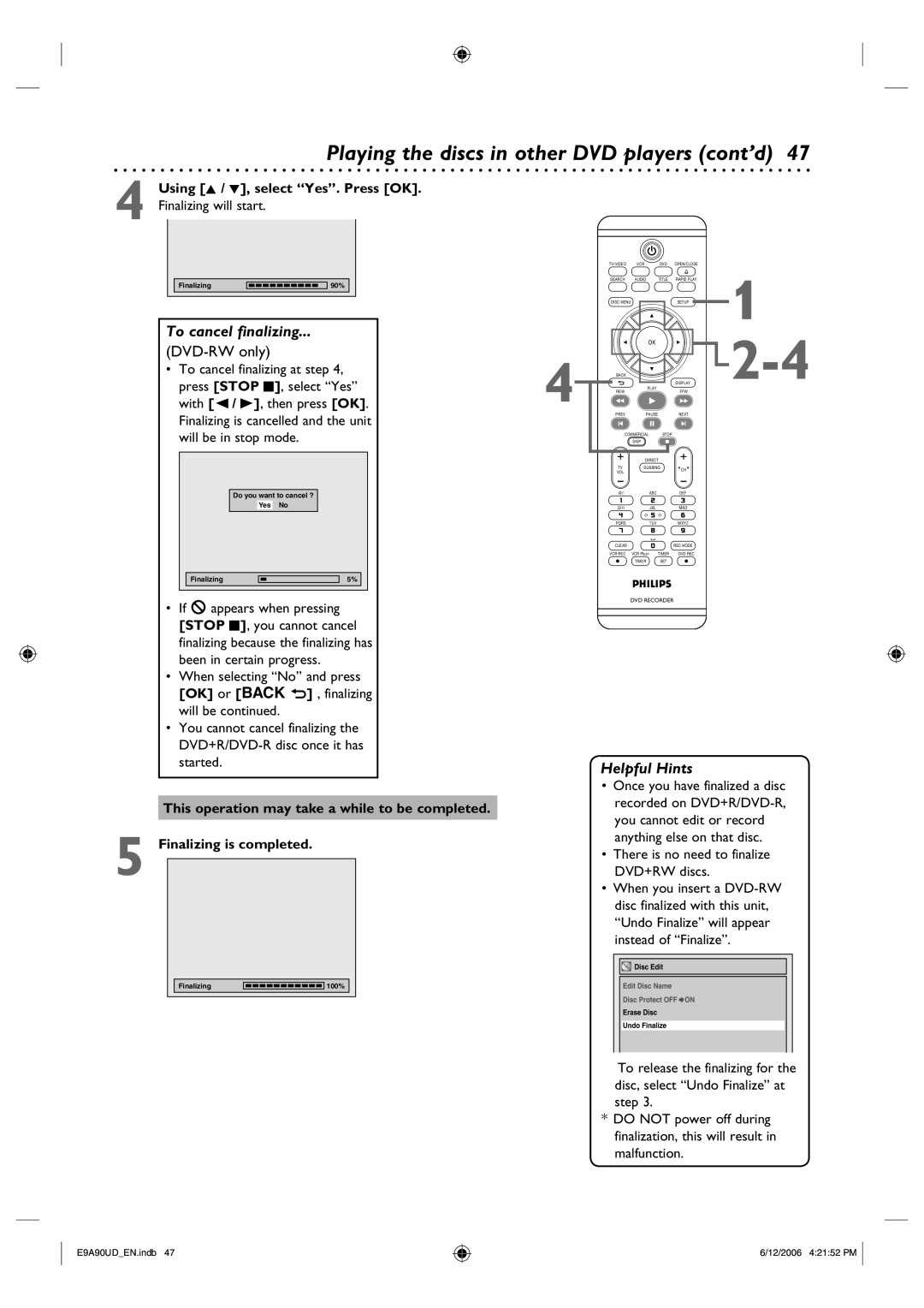 Philips DVDR3435V/37 user manual Playing the discs in other DVD players cont’d, Finalizing is completed 