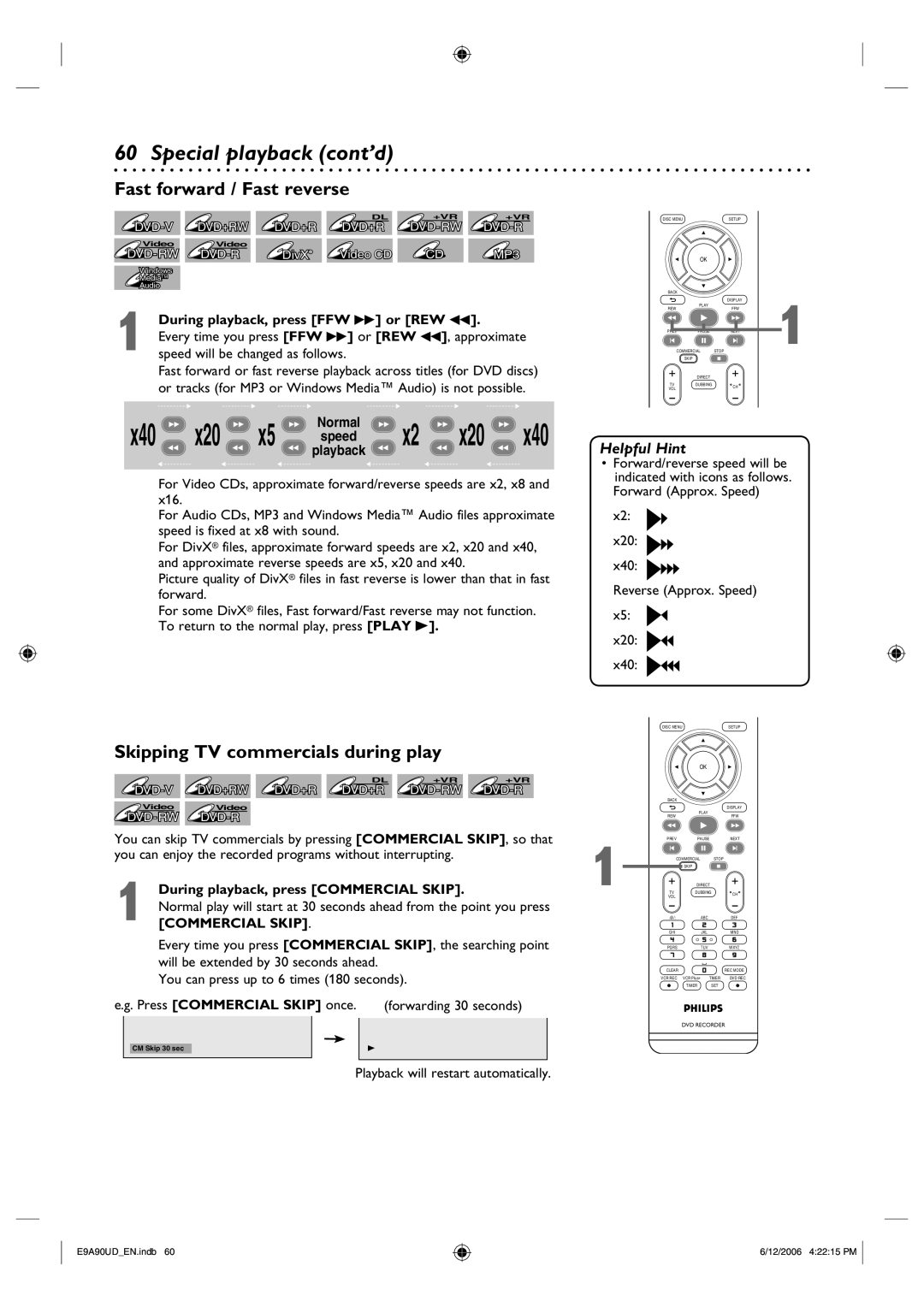 Philips DVDR3435V/37 user manual Skipping TV commercials during play, During playback, press FFW D or REW E 