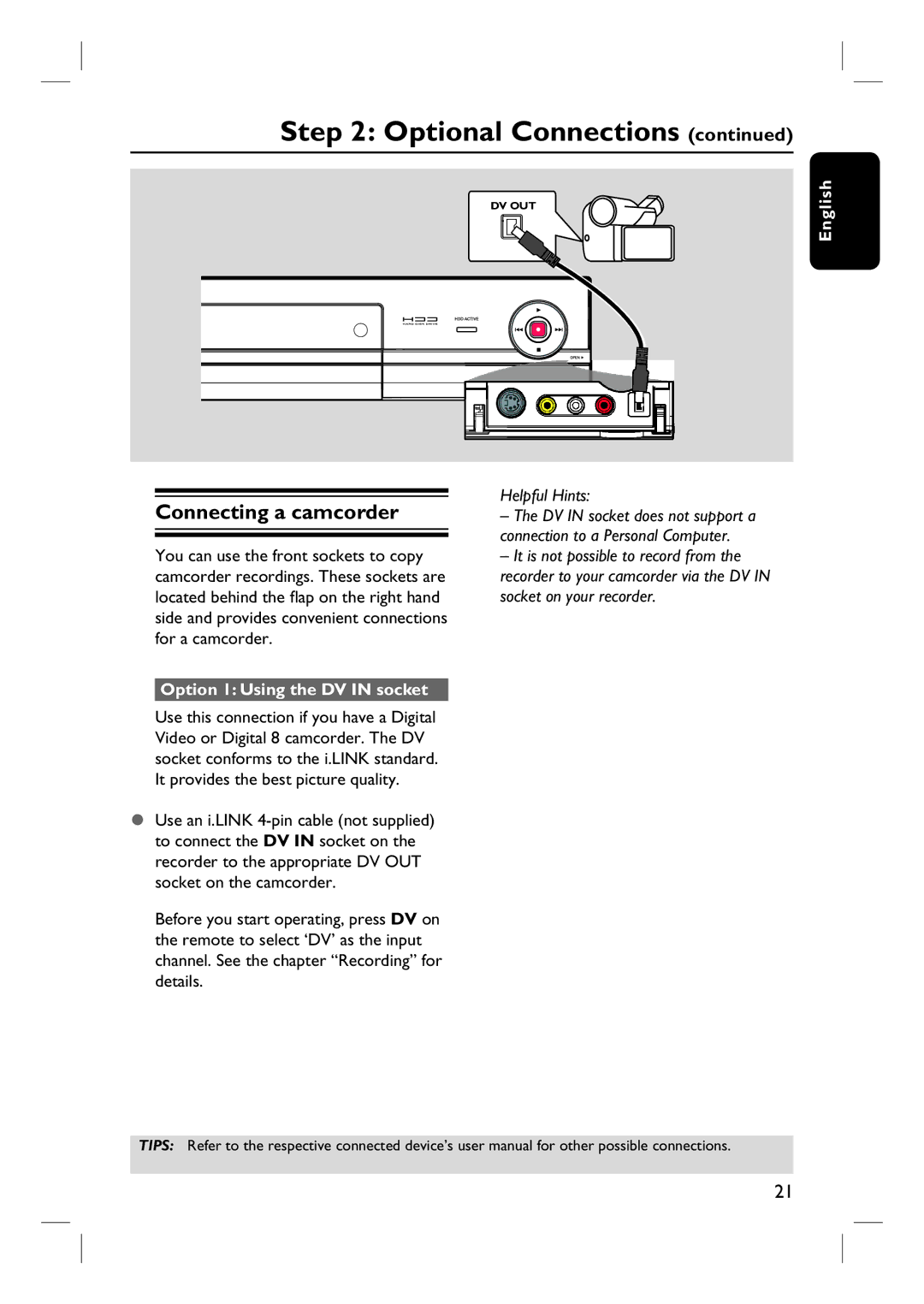 Philips DVDR3440H user manual Connecting a camcorder, Option 1 Using the DV in socket 