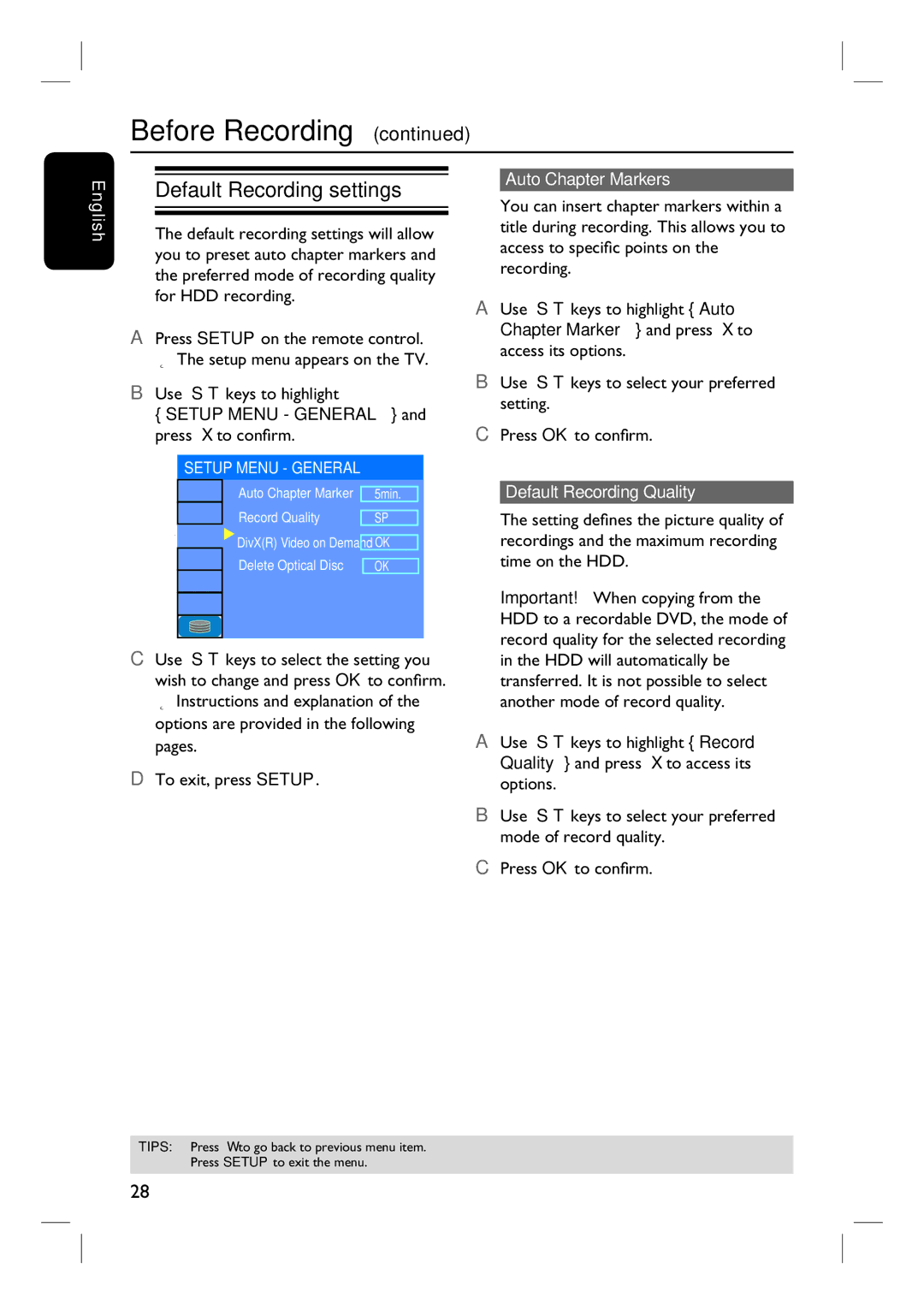 Philips DVDR3440H user manual Default Recording settings, Setup Menu General and press X to confirm, Auto Chapter Markers 