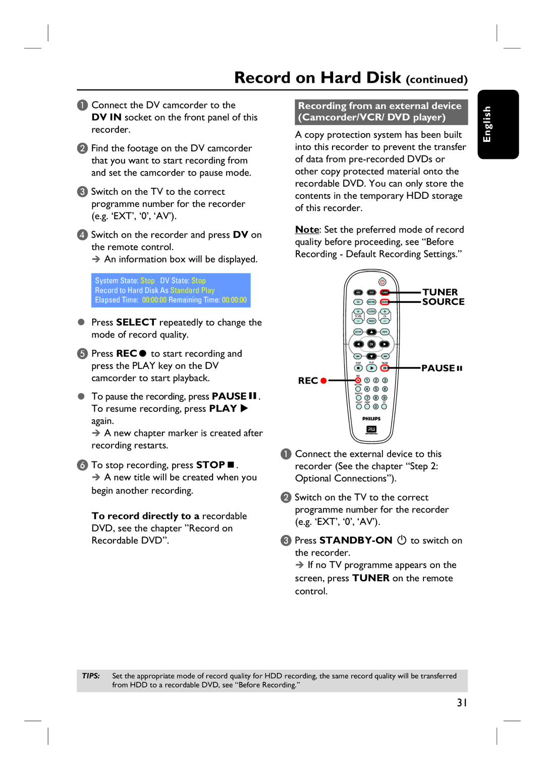 Philips DVDR3440H user manual Recording from an external device Camcorder/VCR/ DVD player 