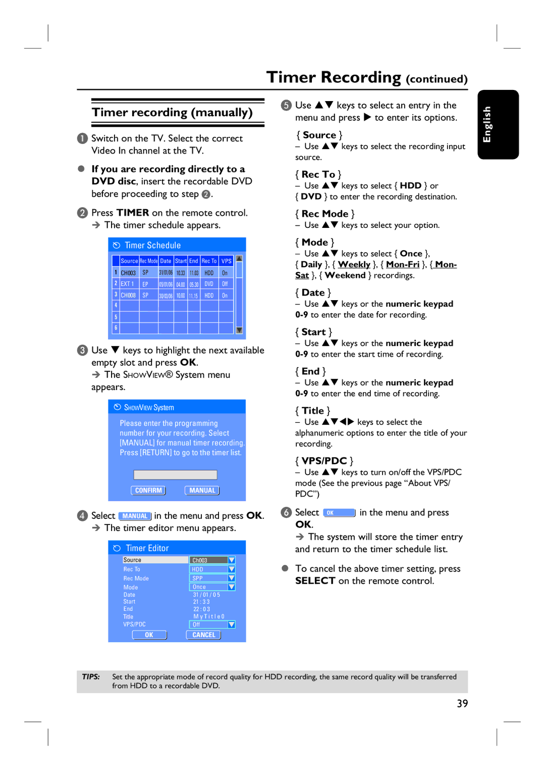 Philips DVDR3440H Timer recording manually, Switch on the TV. Select the correct, Video In channel at the TV, Select OK OK 