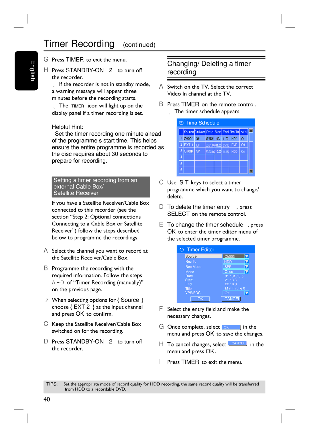 Philips DVDR3440H Changing/ Deleting a timer recording, Press Timer on the remote control Timer schedule appears 