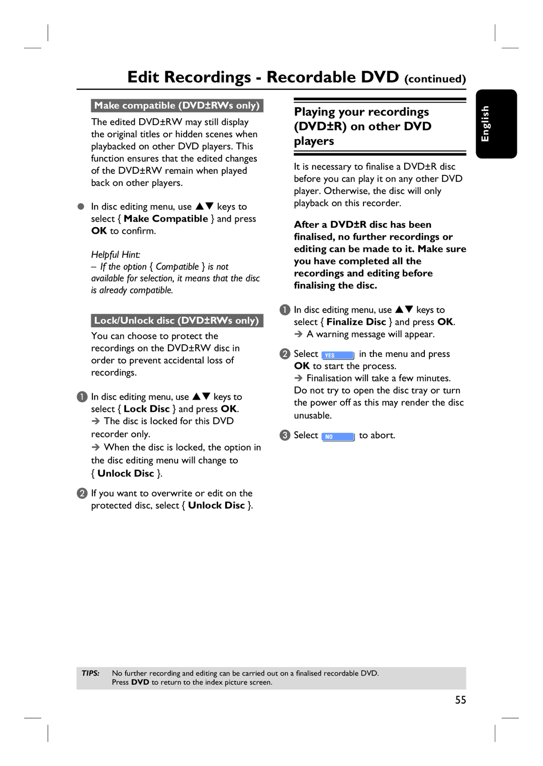 Philips DVDR3440H user manual Playing your recordings DVD±R on other DVD players, Make compatible DVD±RWs only, Unlock Disc 