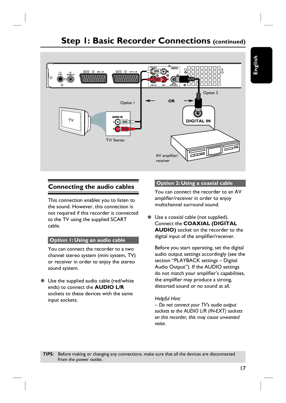 Philips DVDR3465H, DVDR3450H Connecting the audio cables, Option 1 Using an audio cable, Option 2 Using a coaxial cable 