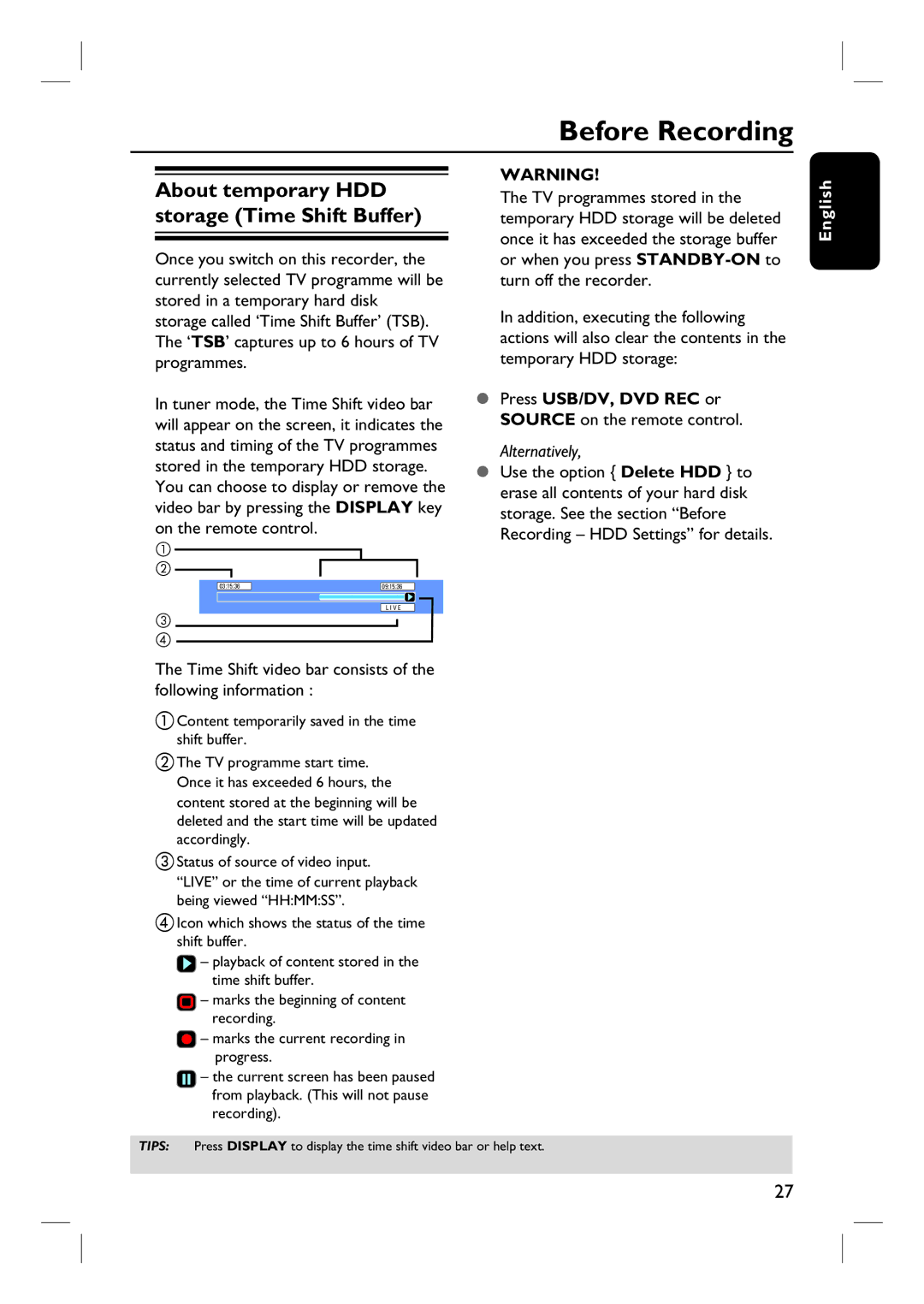 Philips DVDR3460H, DVDR3450H, DVDR3465H, DVDR3452H user manual Before Recording, About temporary HDD storage Time Shift Buffer 