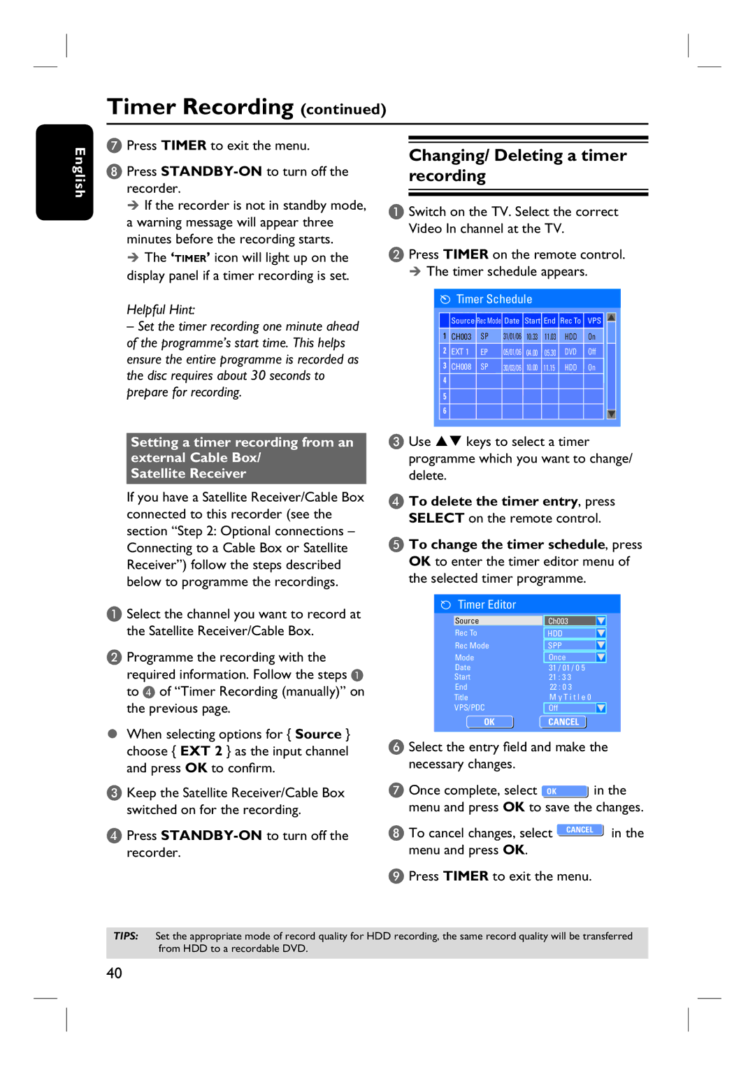 Philips DVDR3450H Changing/ Deleting a timer recording, Press Timer on the remote control Timer schedule appears 