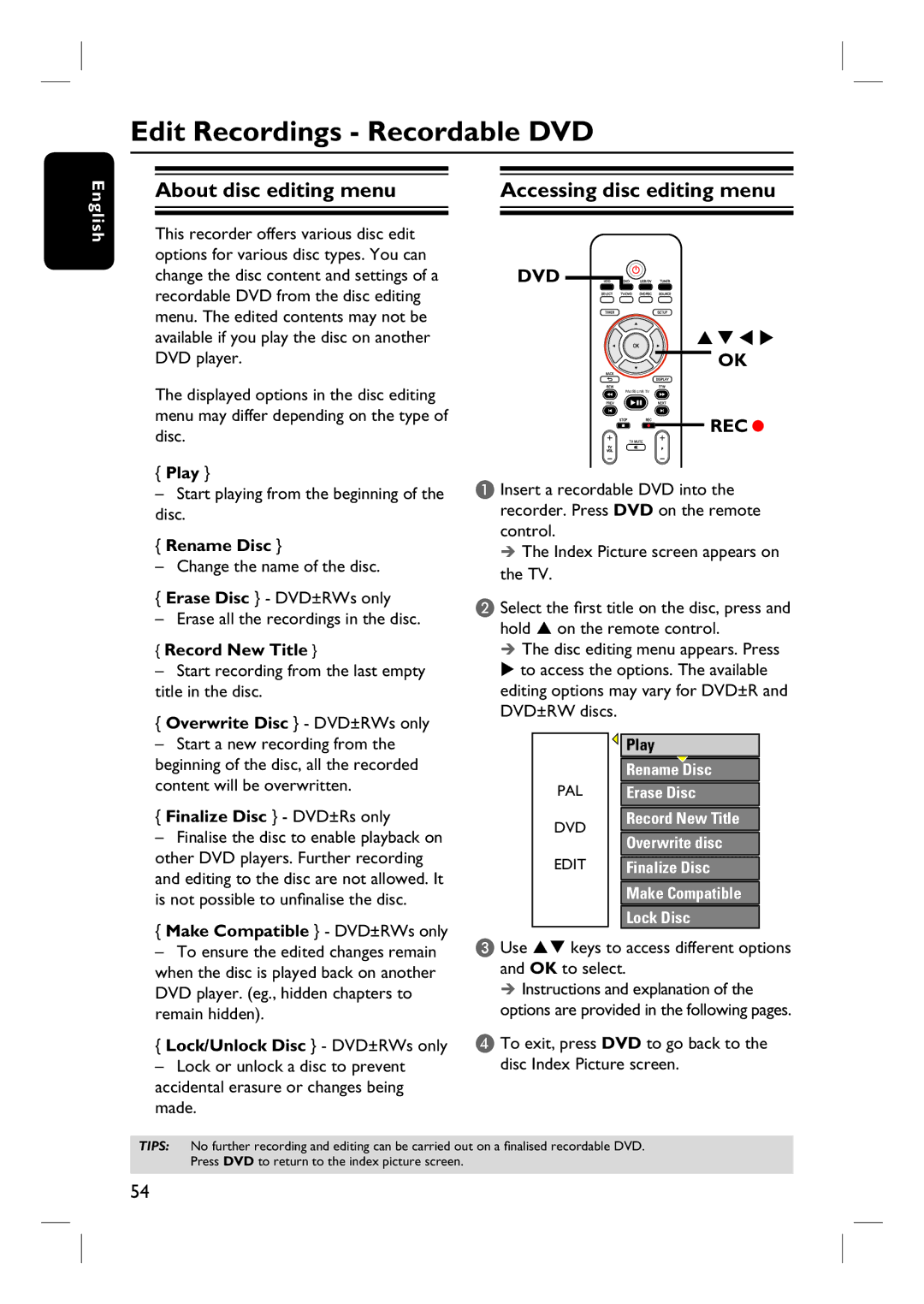 Philips DVDR3452H, DVDR3450H, DVDR3465H Edit Recordings Recordable DVD, About disc editing menu Accessing disc editing menu 