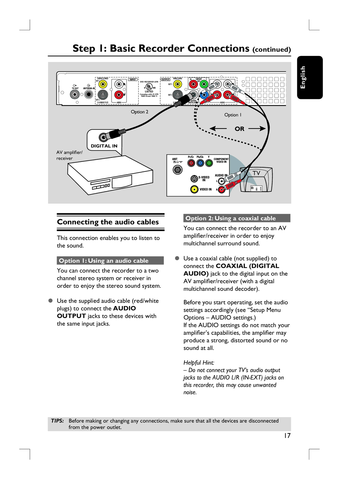 Philips DVDR3455H user manual Connecting the audio cables, This connection enables you to listen to the sound 