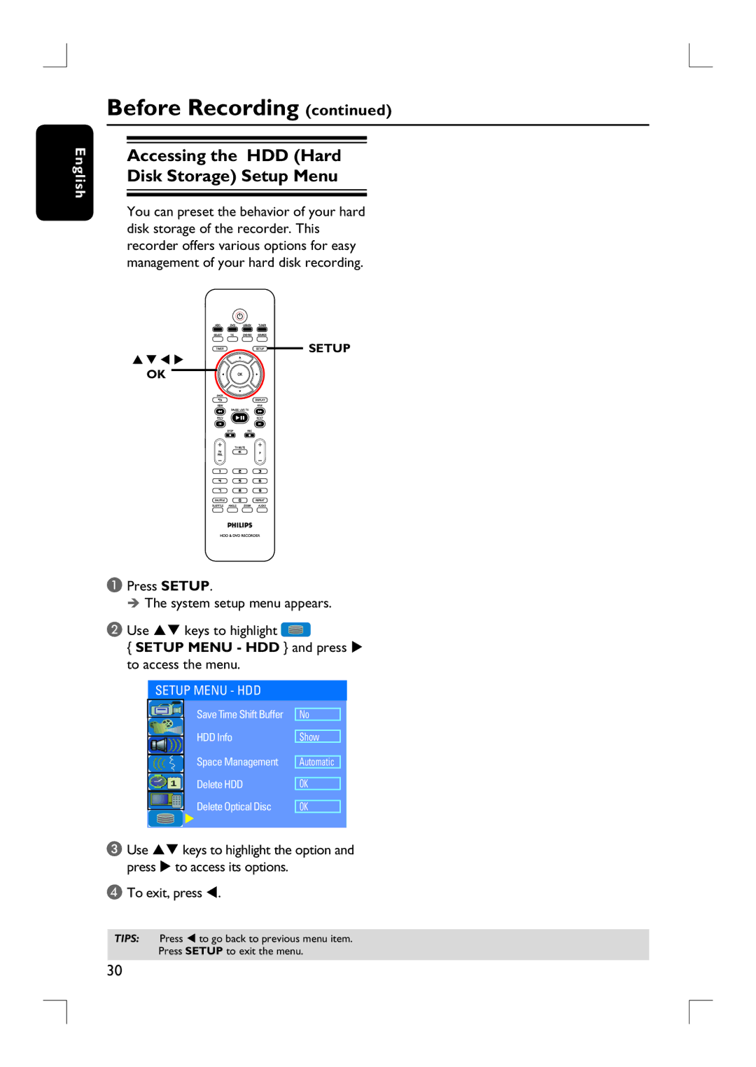 Philips DVDR3455H user manual Accessing the HDD Hard Disk Storage Setup Menu, Setup Menu HDD and press X to access the menu 