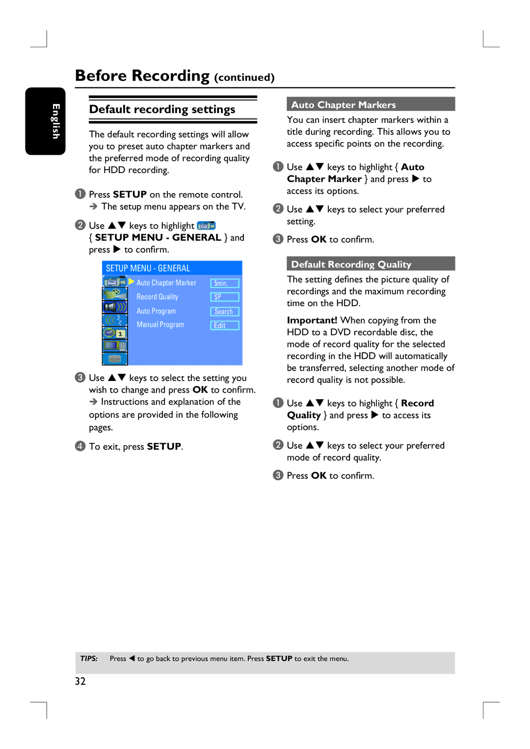 Philips DVDR3455H user manual Auto Chapter Markers, Setup Menu General and press X to confirm, Default Recording Quality 