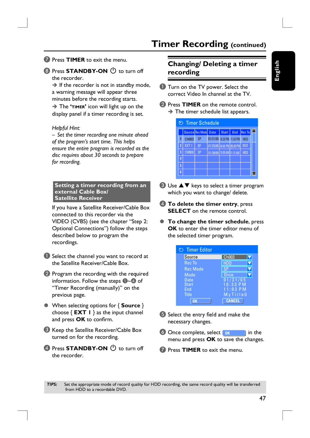 Philips DVDR3455H user manual Changing/ Deleting a timer recording, Press Timer to exit the menu 