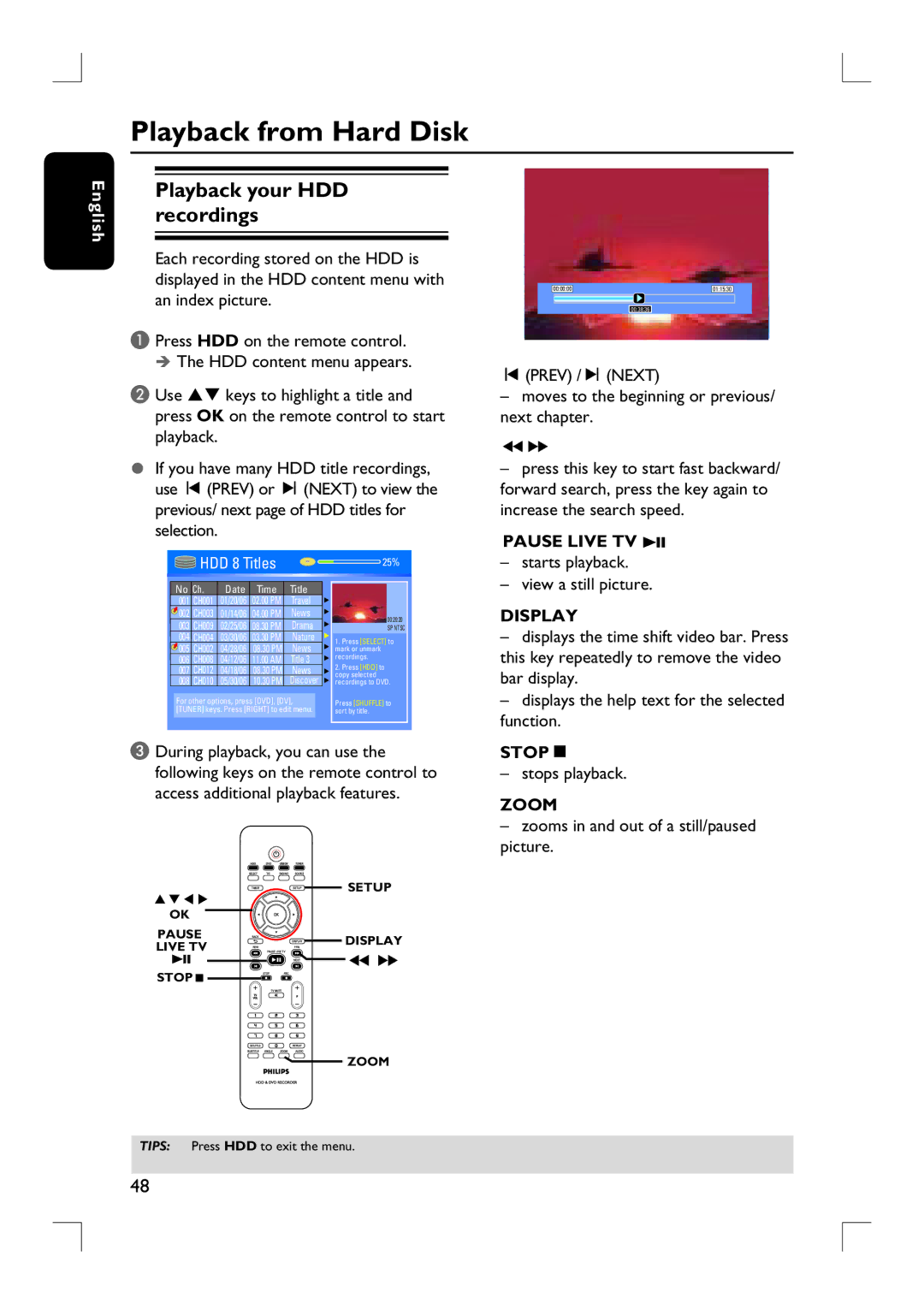 Philips DVDR3455H user manual Playback from Hard Disk, Playback your HDD recordings, Starts playback, Stops playback 