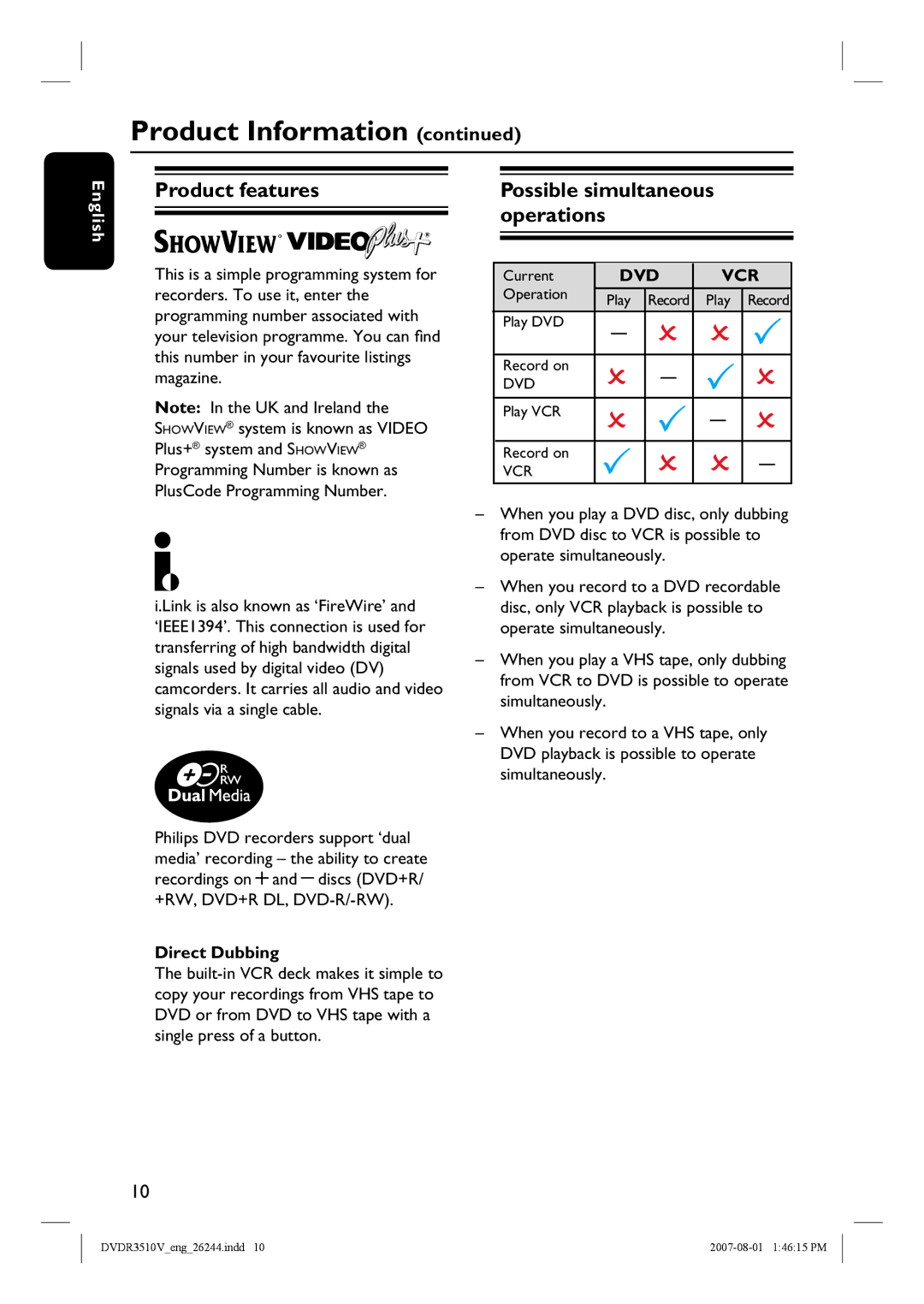 Philips DVDR3510V, DVDR3512V quick start Product features Possible simultaneous Operations, Direct Dubbing, Dvd Vcr 