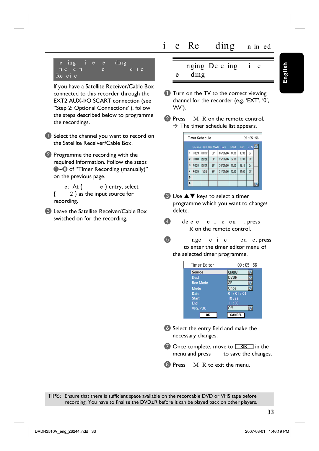 Philips DVDR3512V Changing/ Deleting a timer recording, To delete the timer entry, press, Clear on the remote control 