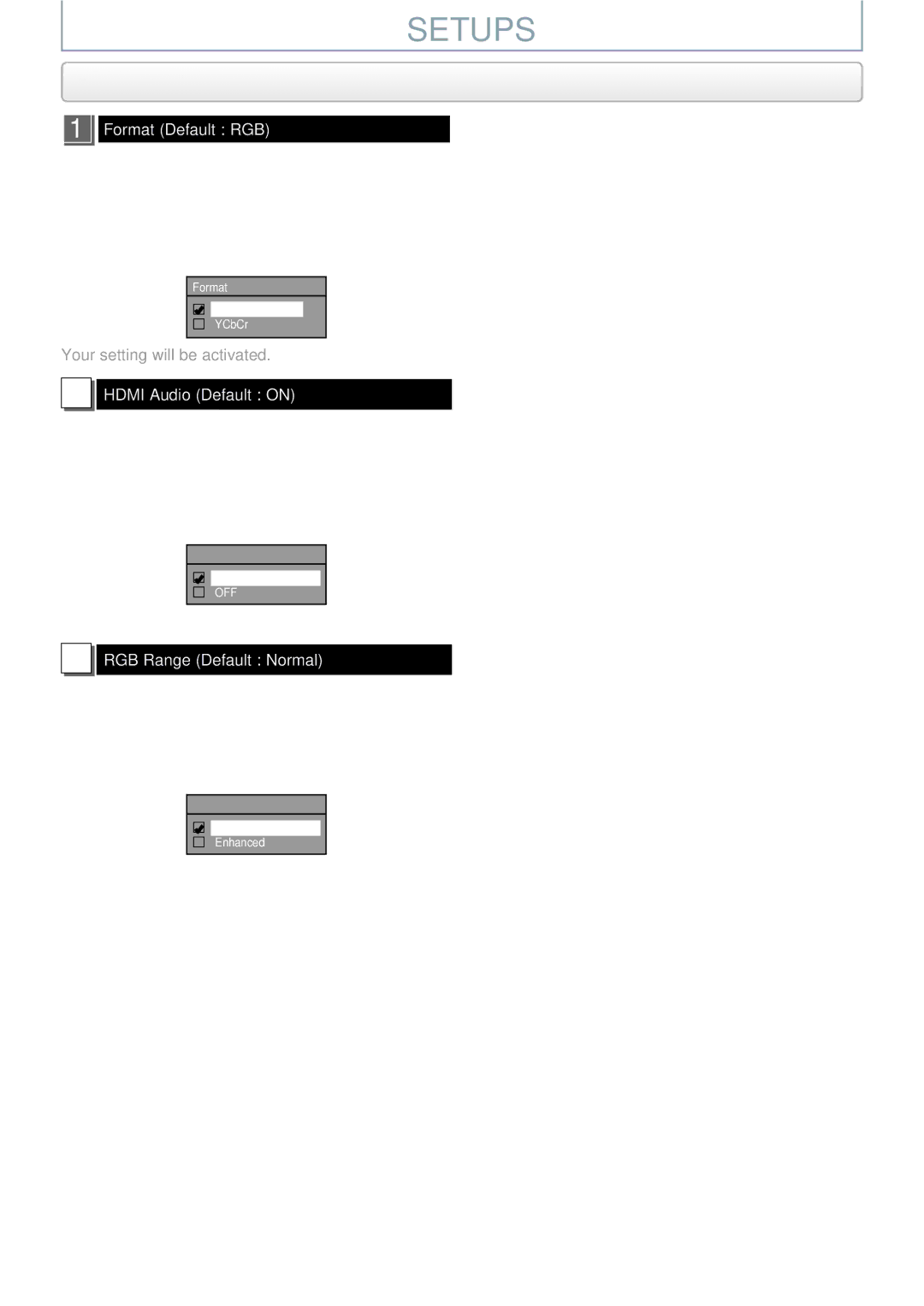 Philips DVDR3545V Hdmi cont’d, Format Default RGB, Hdmi Audio Default on, Set to OFF when not outputting the Hdmi sound 