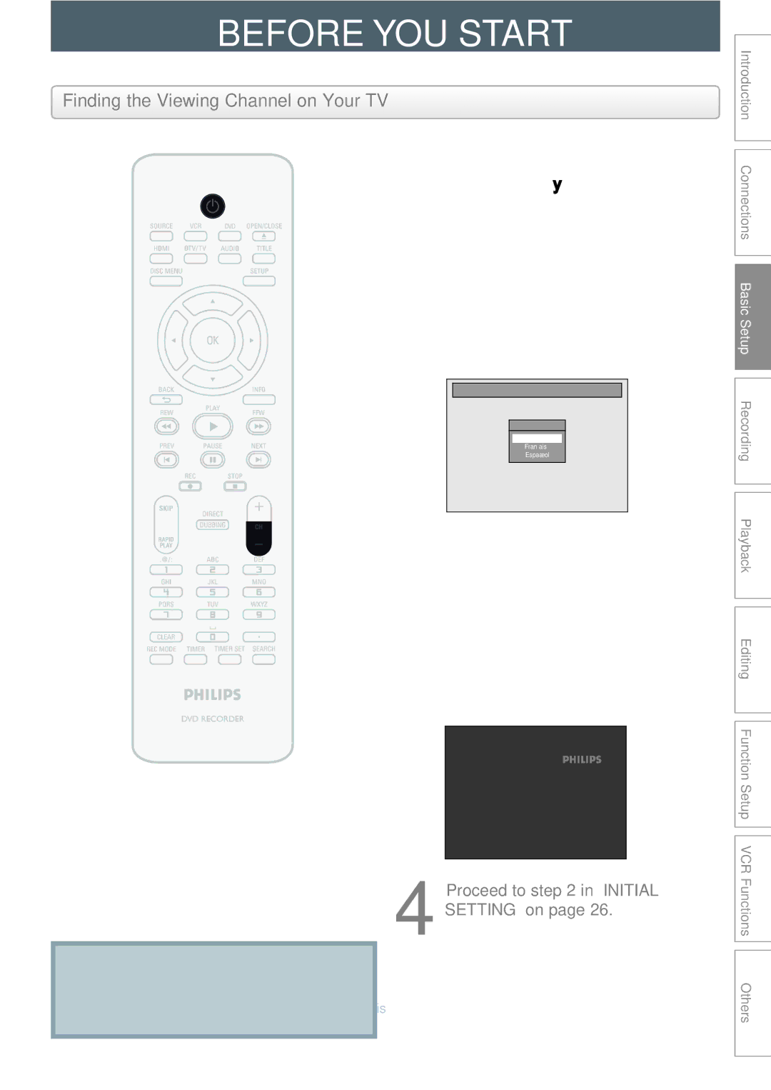 Philips DVDR3545V manual Before YOU Start, Finding the Viewing Channel on Your TV, Turn on your TV 