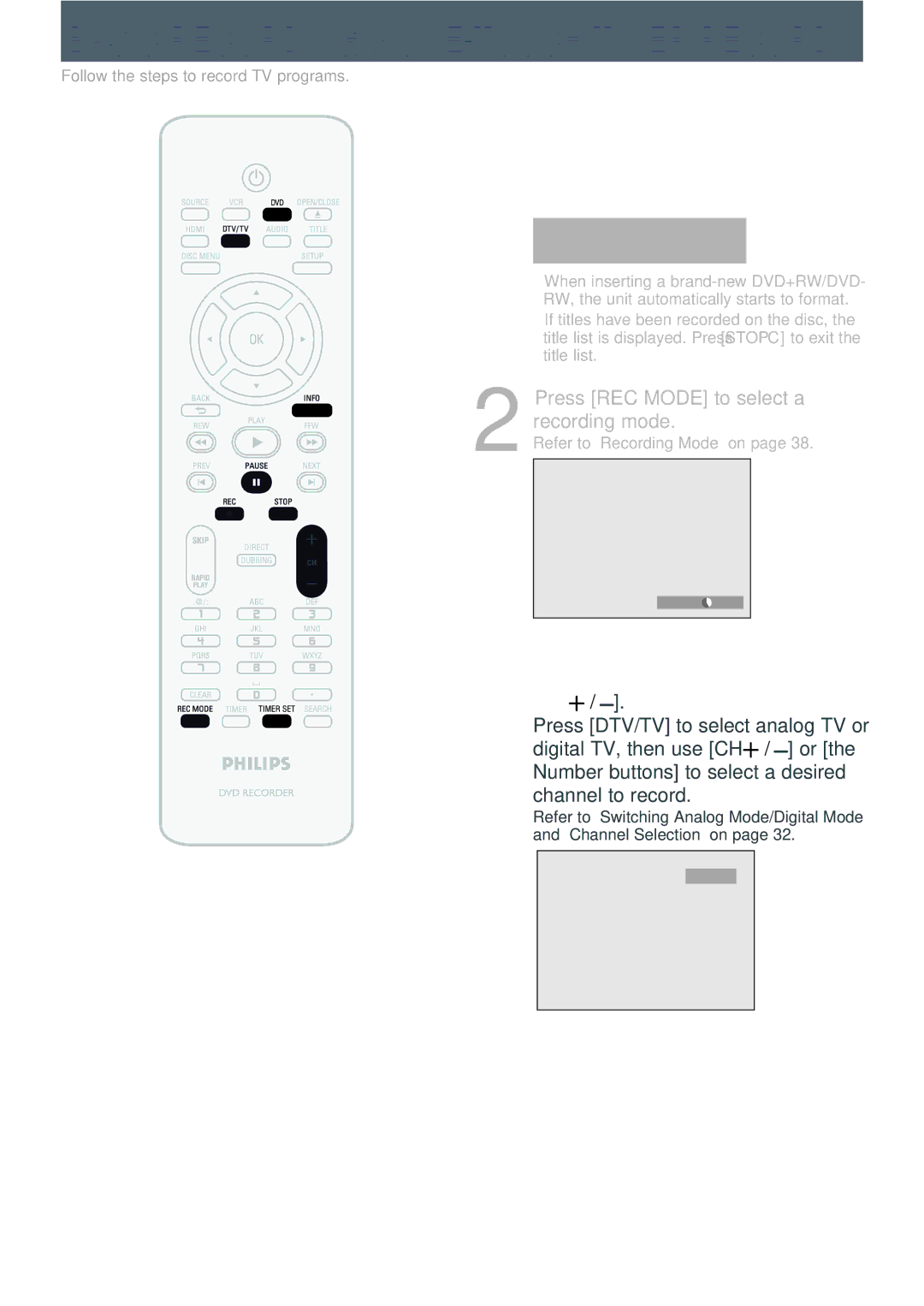 Philips DVDR3545V manual Press REC Mode to select a recording mode, Press DTV/TV to select analog TV or, Channel to record 