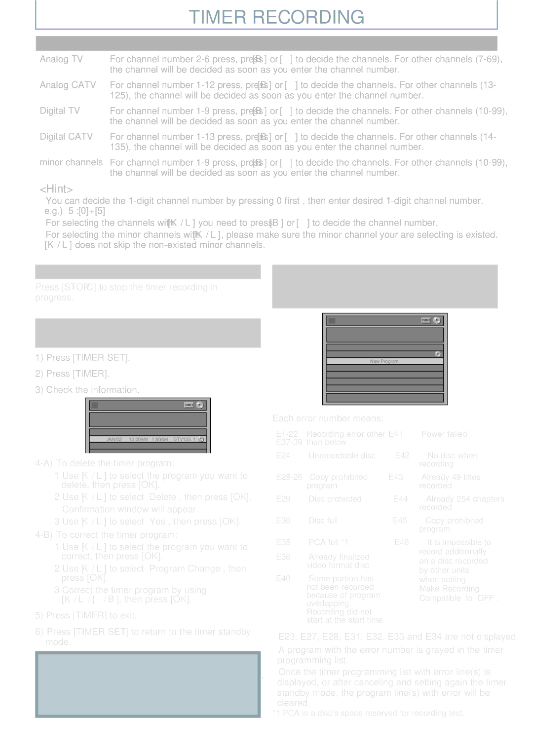 Philips DVDR3545V manual To stop the timer recording in progress, How to select a channel number for the timer recording 