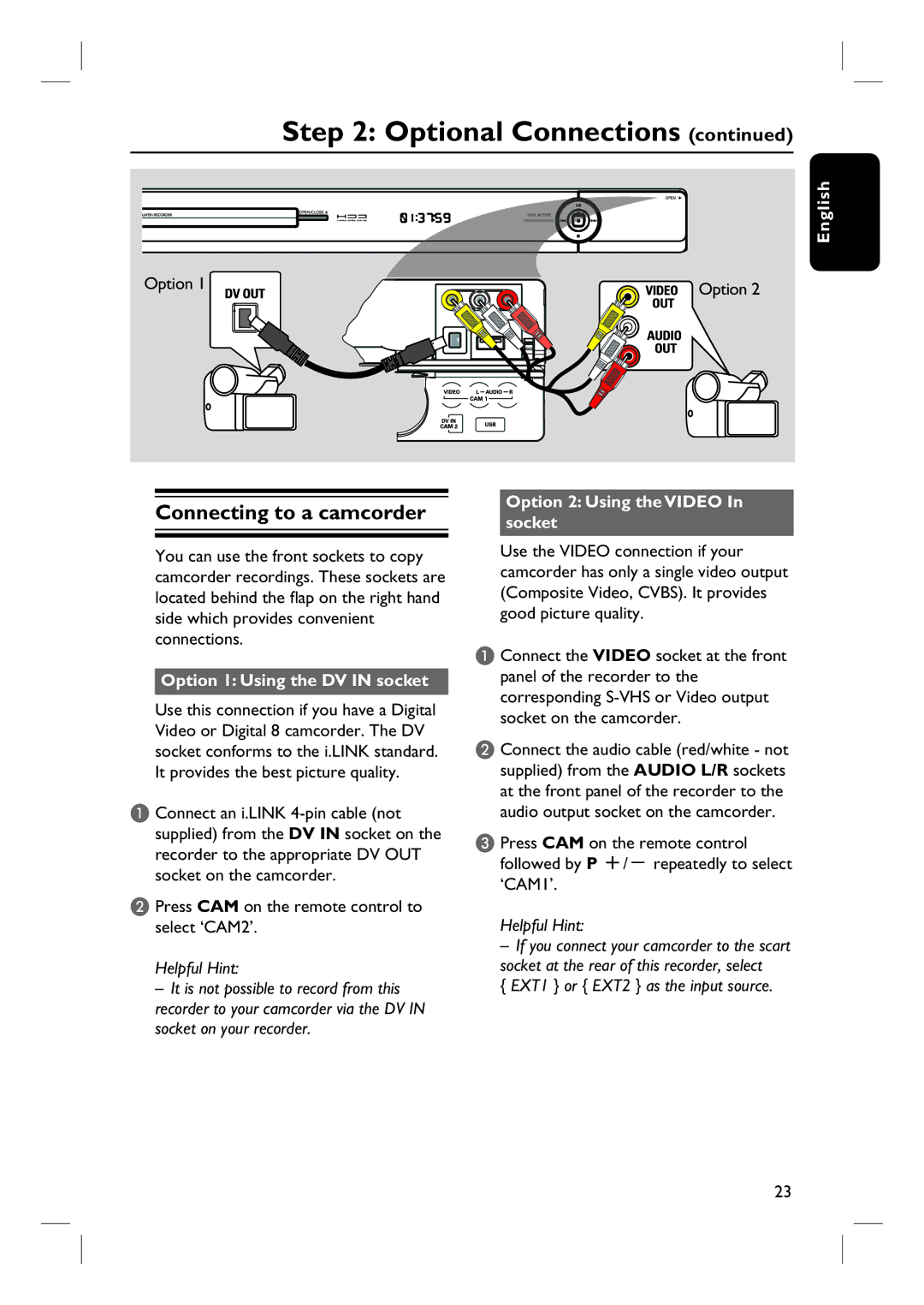 Philips DVDR3570H58 Connecting to a camcorder, Option 1 Using the DV in socket, Option 2 Using the Video In socket 