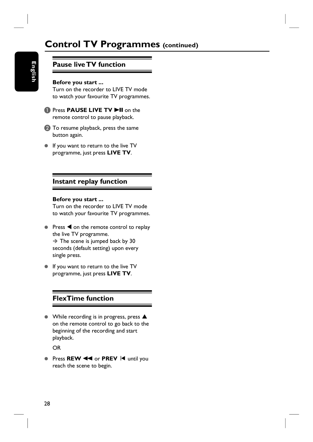 Philips DVDR3570H58 user manual Pause live TV function, Instant replay function, FlexTime function 