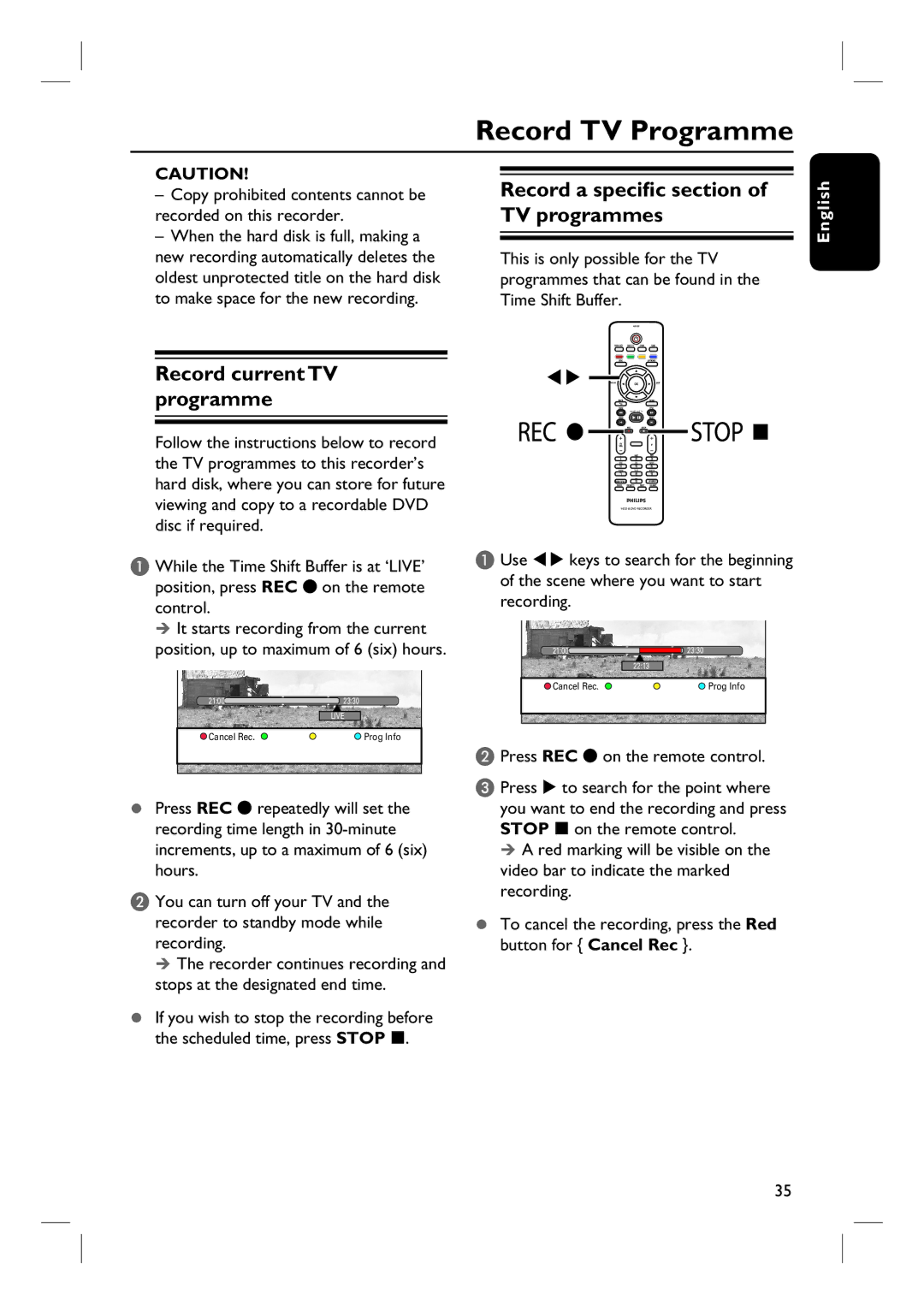 Philips DVDR3570H58 Record TV Programme, Record a specific section of TV programmes, Record current TV programme 