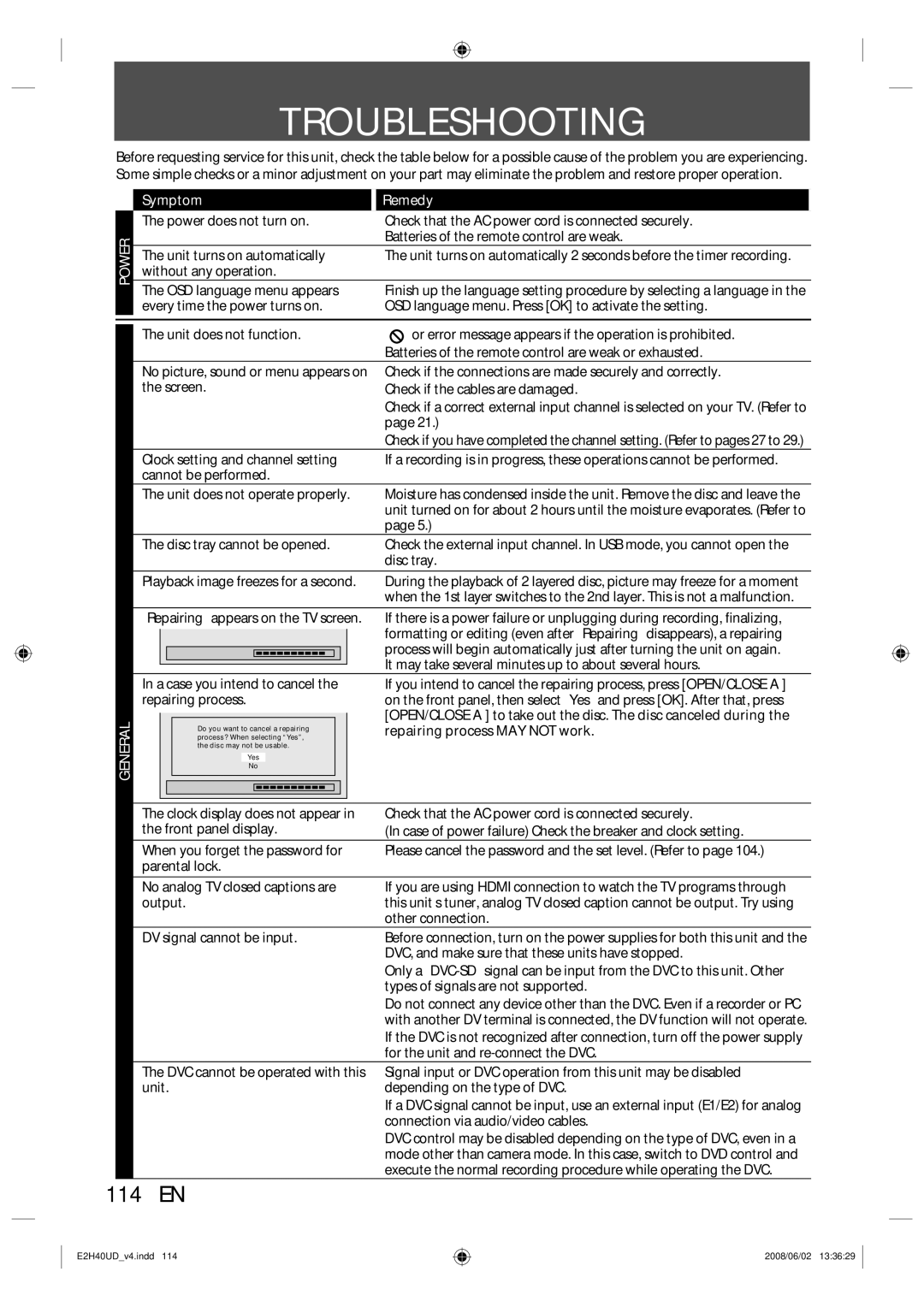 Philips DVDR3575H/37 Troubleshooting, 114 EN, Symptom Remedy, OPEN/CLOSE a to take out the disc. The disc canceled during 