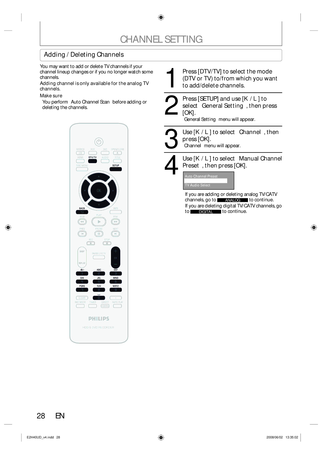 Philips DVDR3575H/37 manual Channel Setting, 28 EN, Adding / Deleting Channels, Use K / L to select Channel, then press OK 