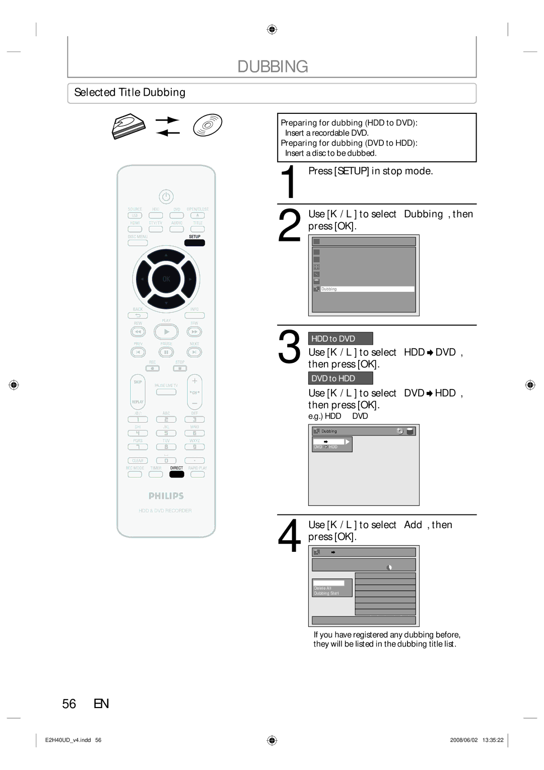 Philips DVDR3575H/37 manual 56 EN, Selected Title Dubbing, Use K / L to select HDD DVD, then press OK 