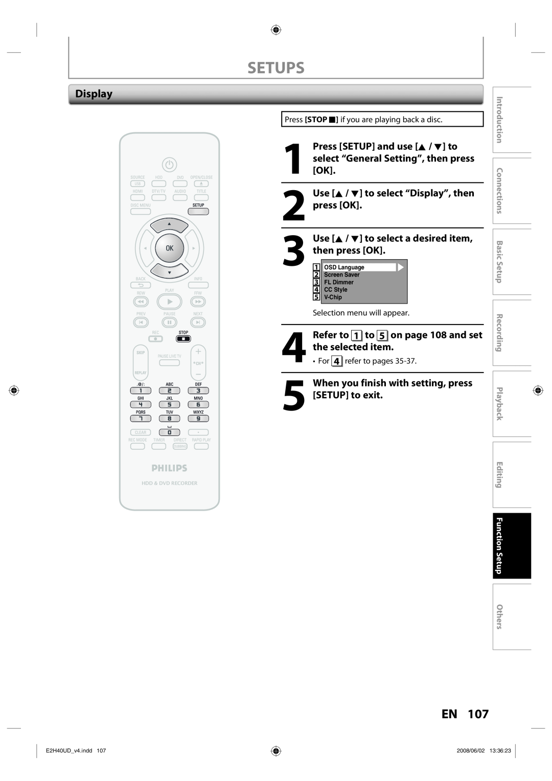 Philips DVDR3575H/37 manual Display, Refer to 1 to 5 on page 108 and set the selected item, Setups, then press OK 