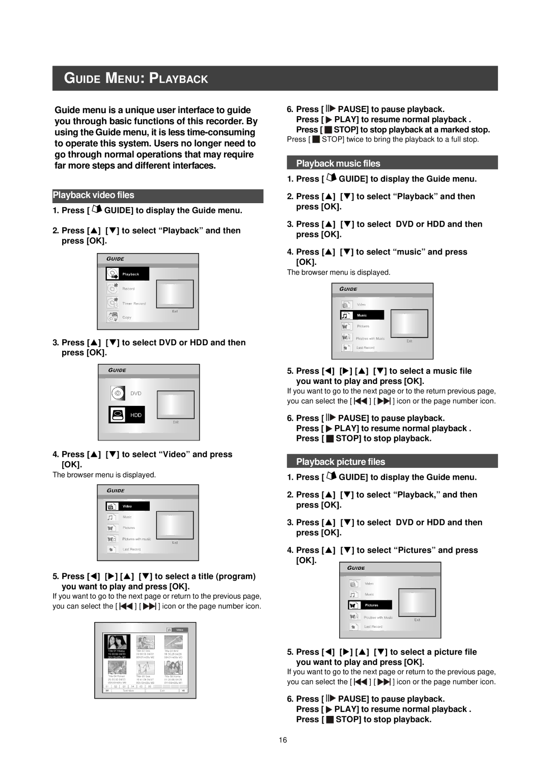 Philips DVDR520H/75 Guide Menu Playback, Playback video files, Playback music files, Playback picture files 