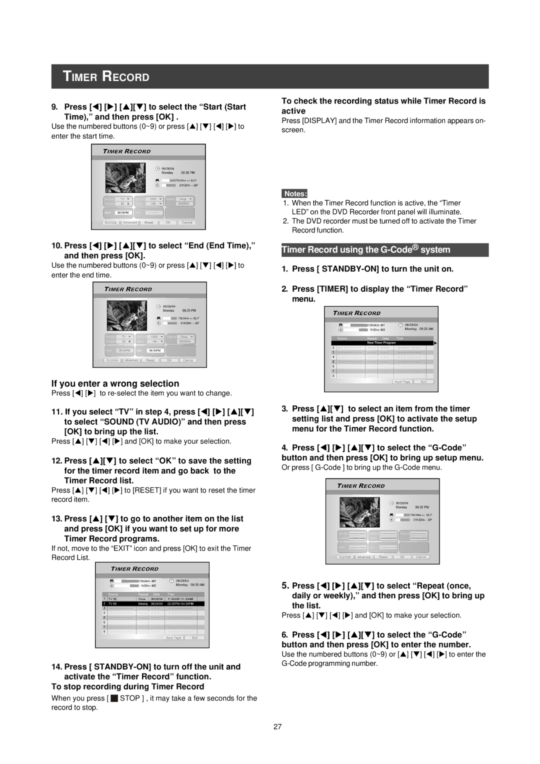 Philips DVDR520H/75 important safety instructions If you enter a wrong selection, Timer Record using the G-Codesystem 