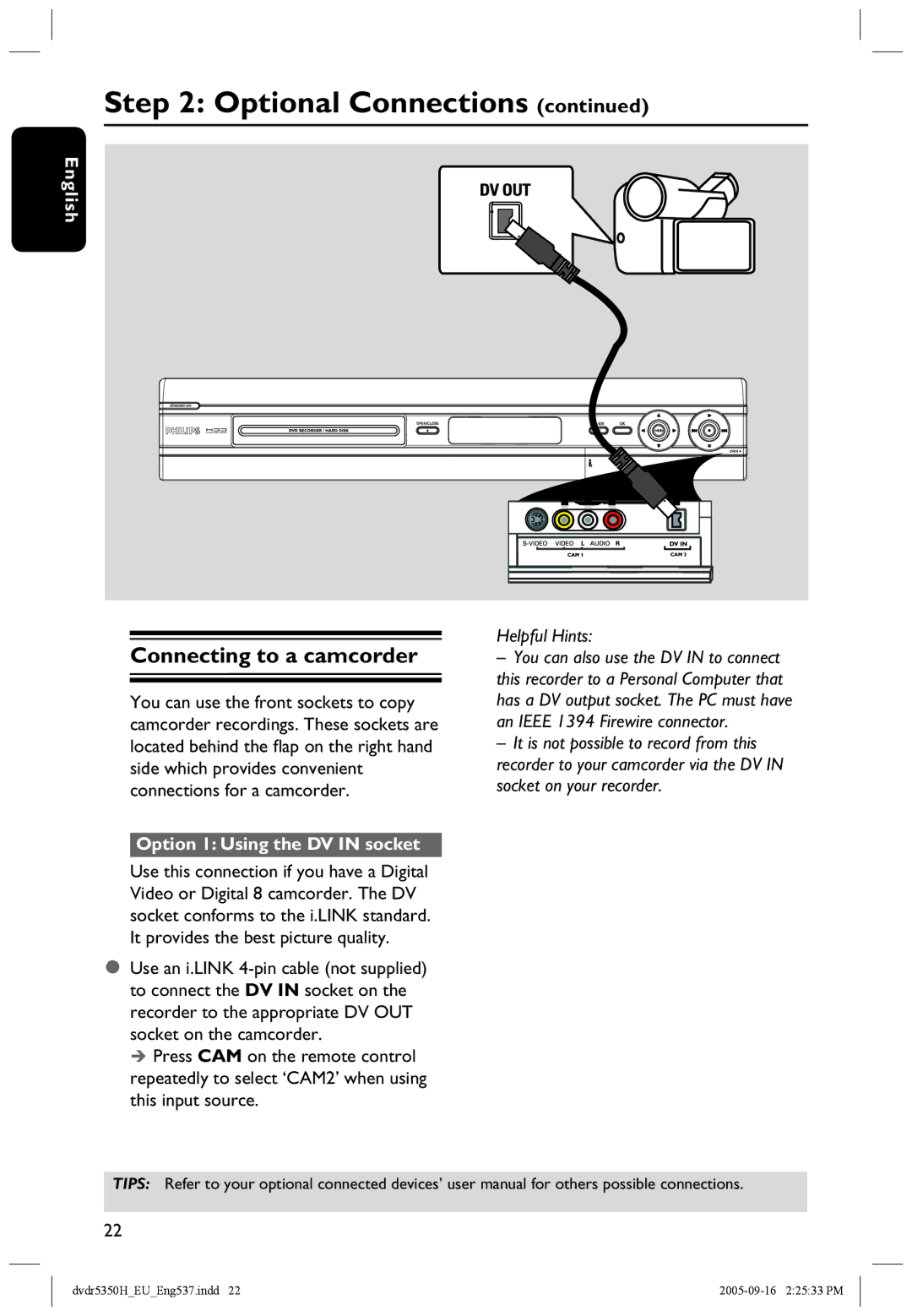 Philips DVDR5350H user manual Connecting to a camcorder, Option 1 Using the DV in socket 